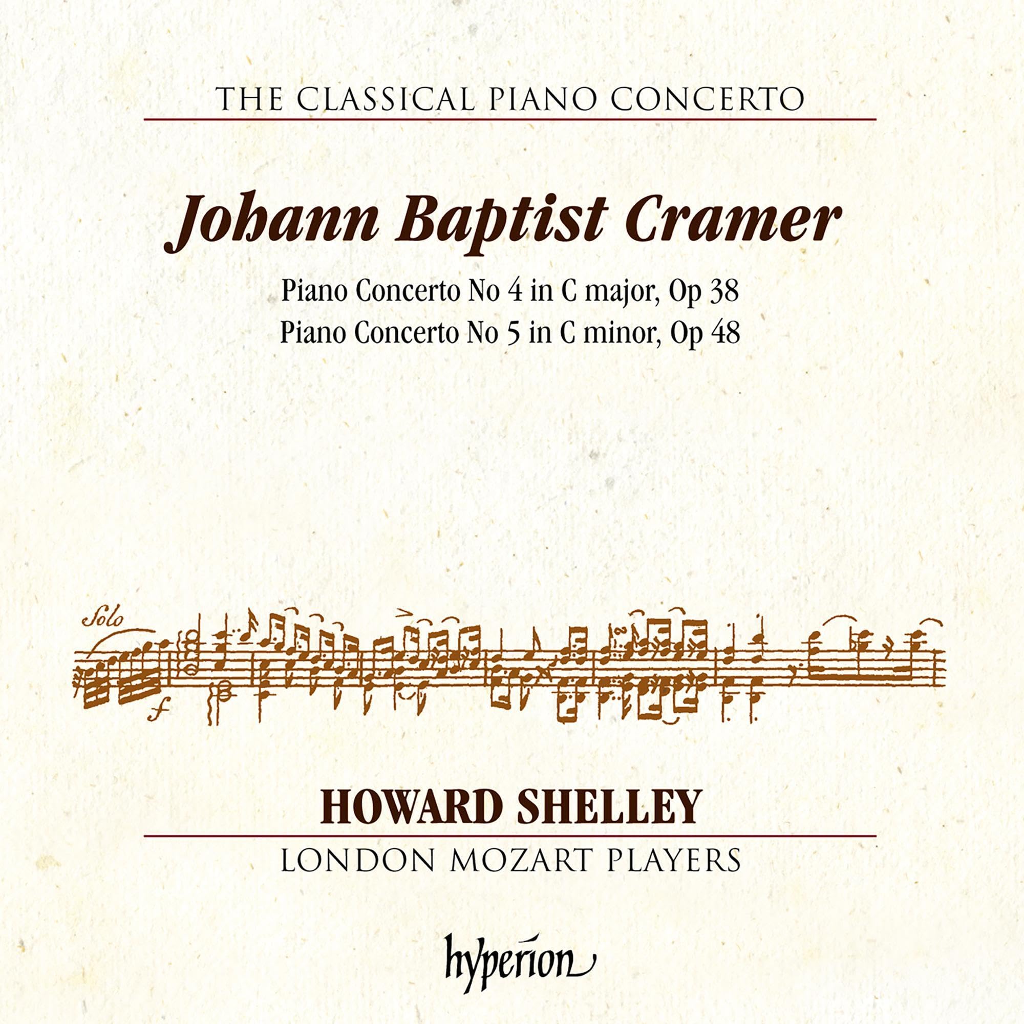 Cramer: Piano Concertos Nos. 4 & 5 (Hyperion Classical Piano Concerto 6)