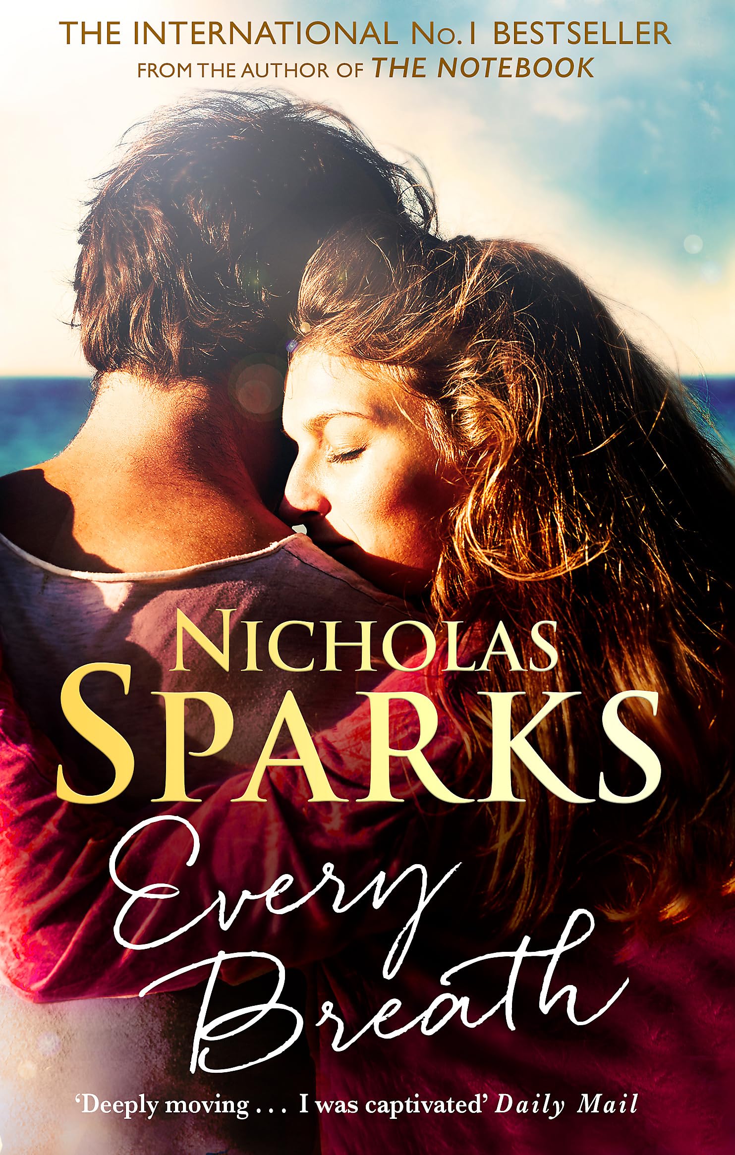 EVERY BREATH: A captivating story of enduring love from the author of The Notebook