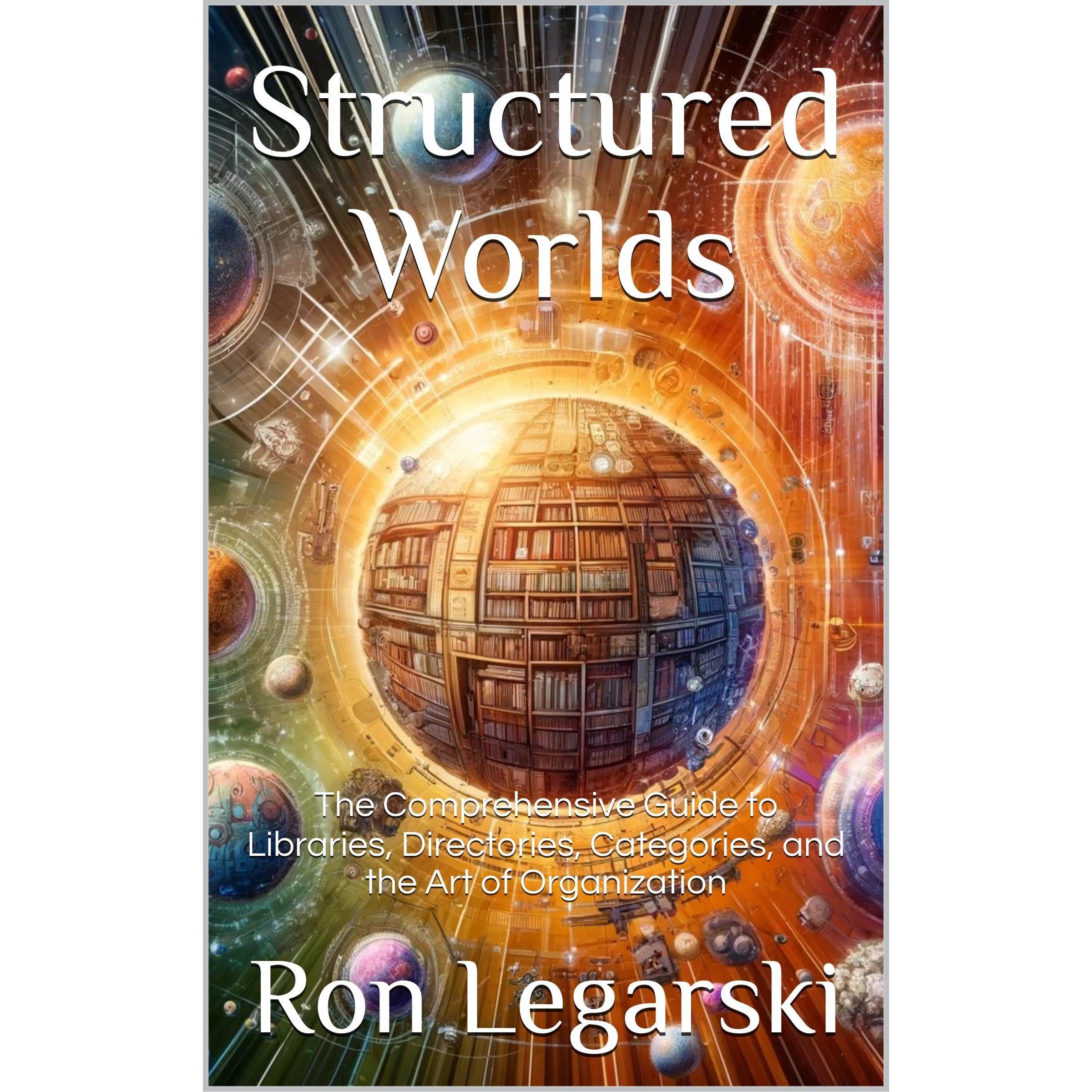 Structured Worlds
