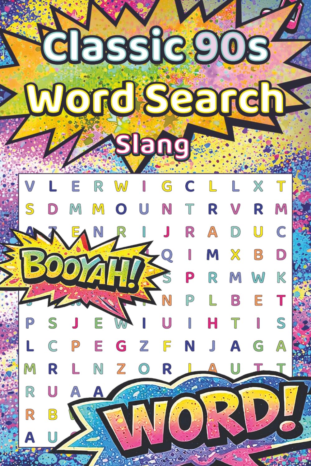 Classic 90's Word Search: Slang (Classic 90s Nostalgia: Retro Word Search Puzzles)