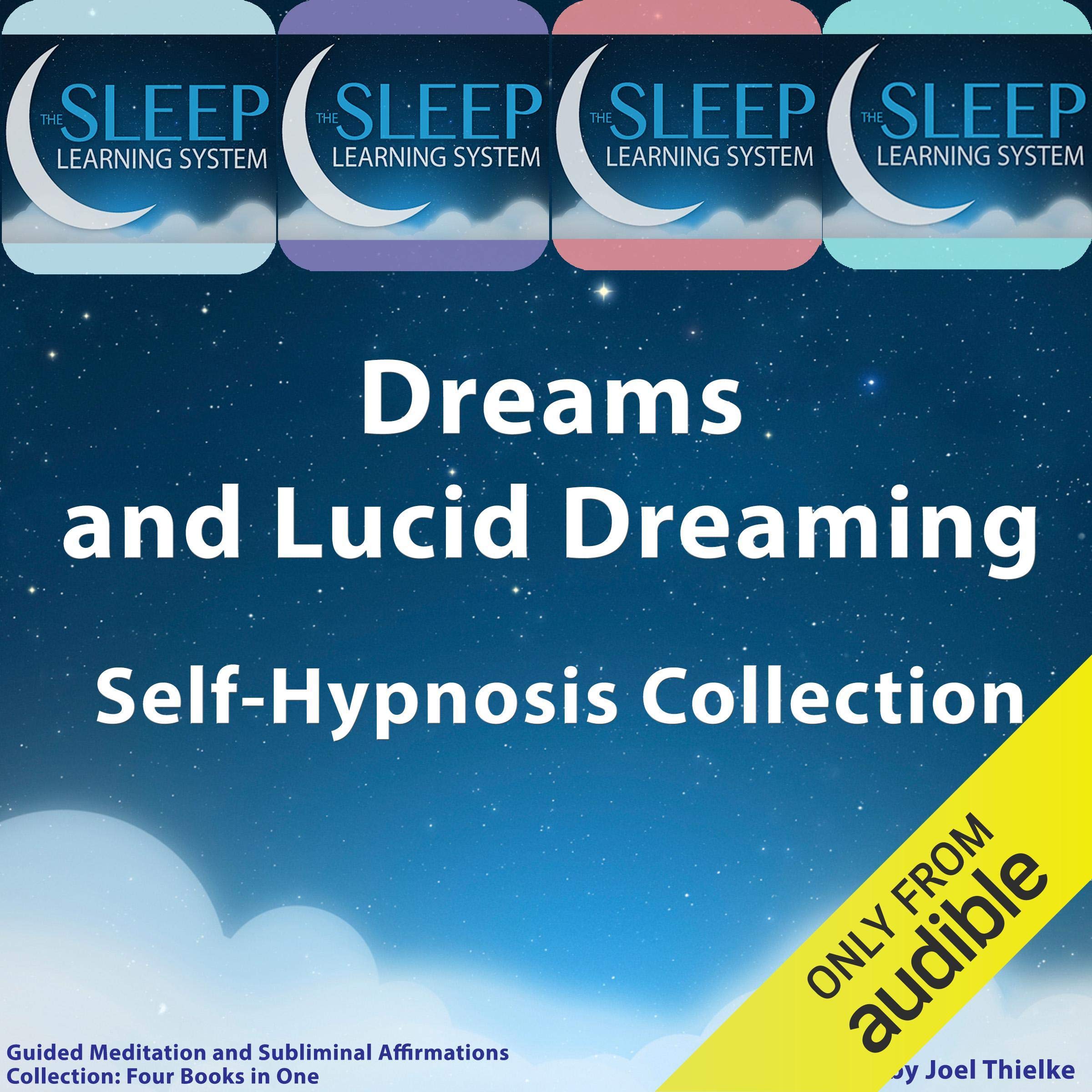 Cover art for Dreams and Lucid Dreaming Self-Hypnosis, Guided Meditation, and Subliminal Affirmations Collection