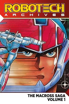 Robotech Archives The Macross Saga Vol. 1