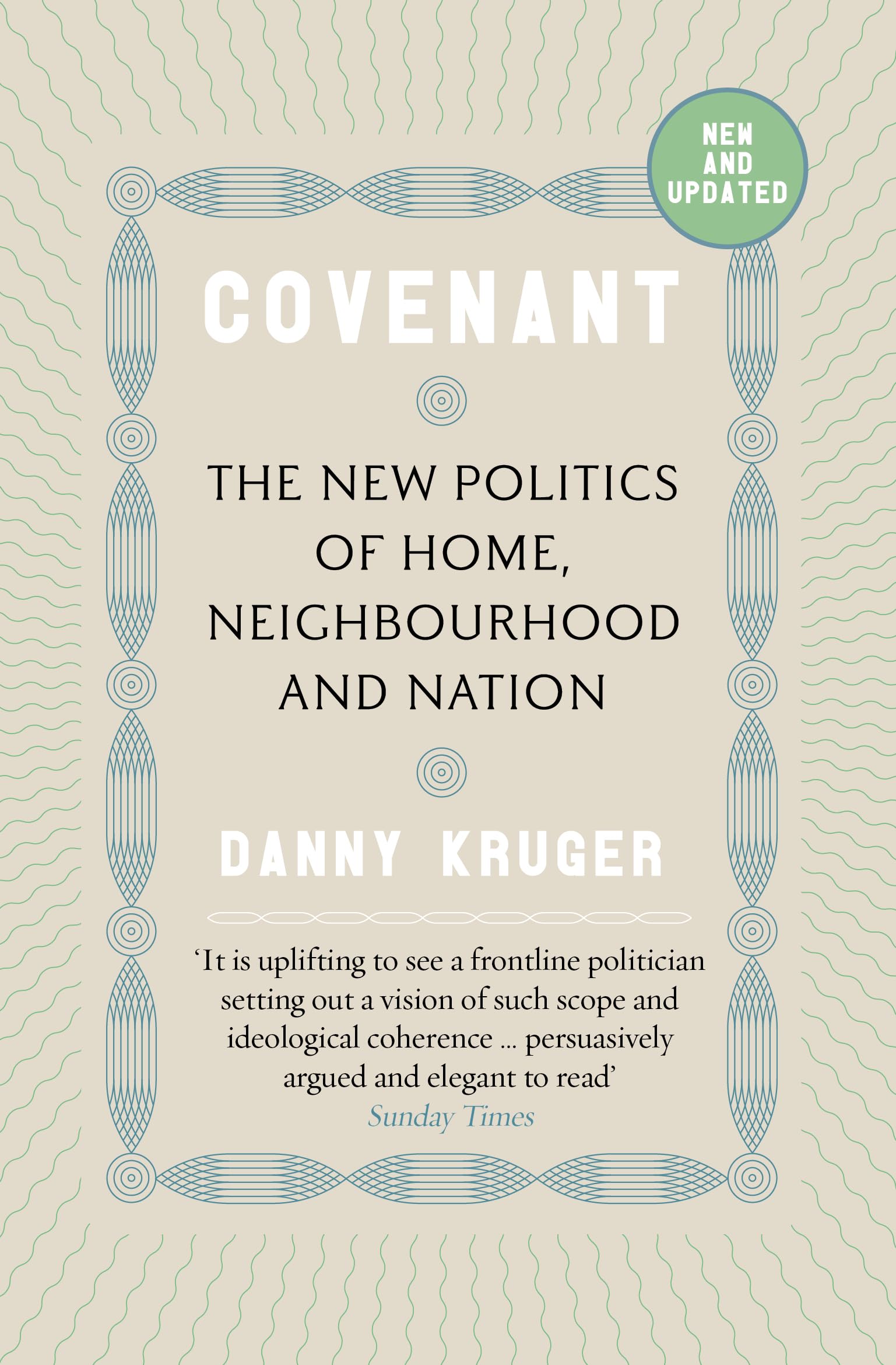 Covenant: The New Politics of Home, Neighbourhood and Nation