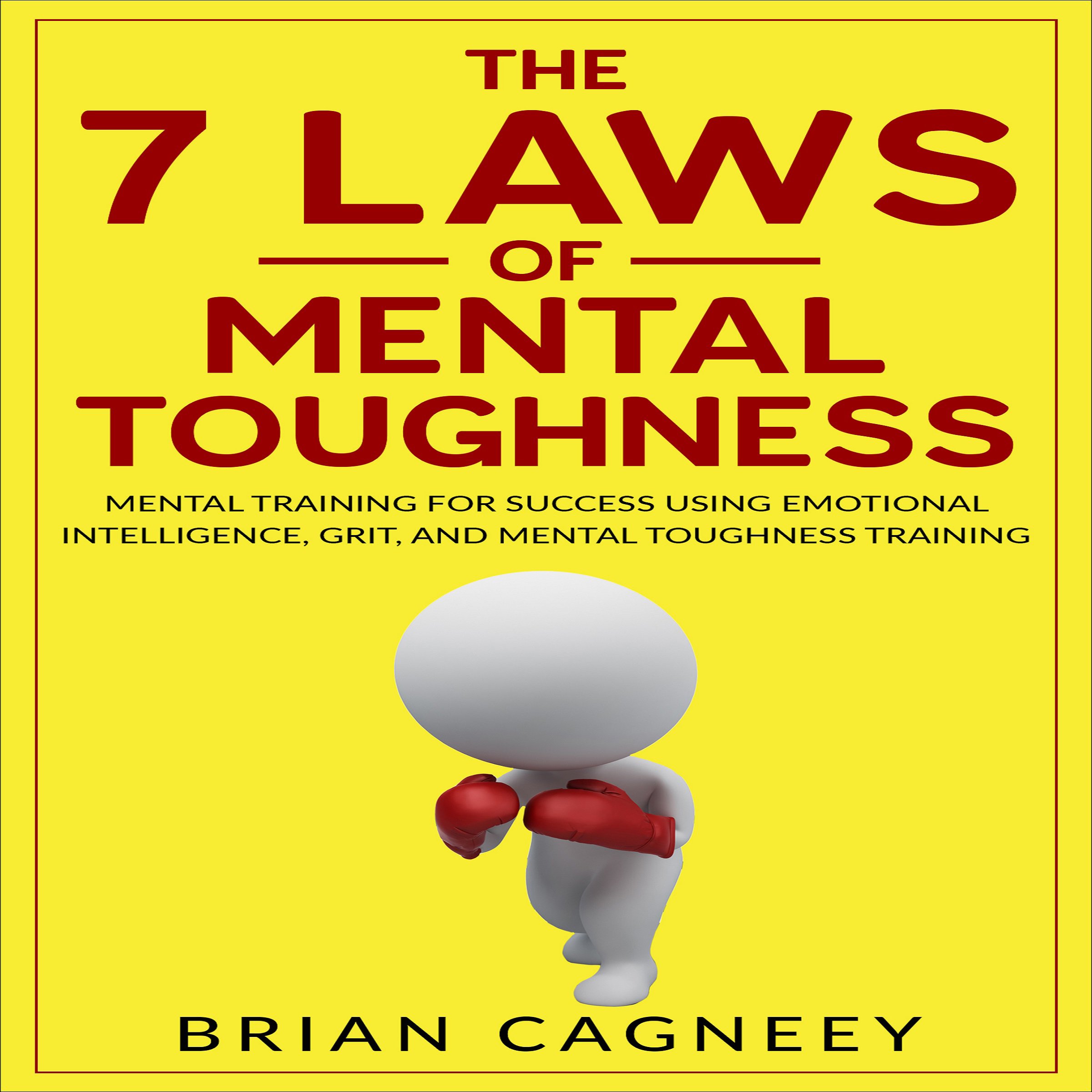 Cover art for The 7 Laws of Mental Toughness