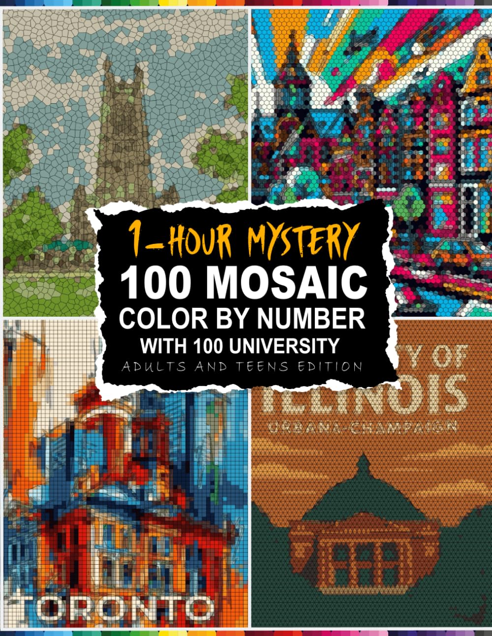 1-Hour Per Page Mystery Mosaic: 100 University Color By Number With 5 Unique Shapes Adults And Teens Edition