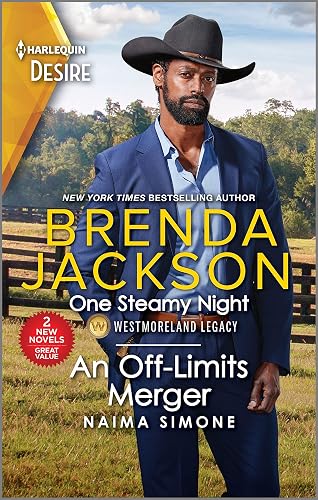 One Steamy Night &amp; An Off-Limits Merger (Harlequin Desire: Westmoreland Legacy, 22)
