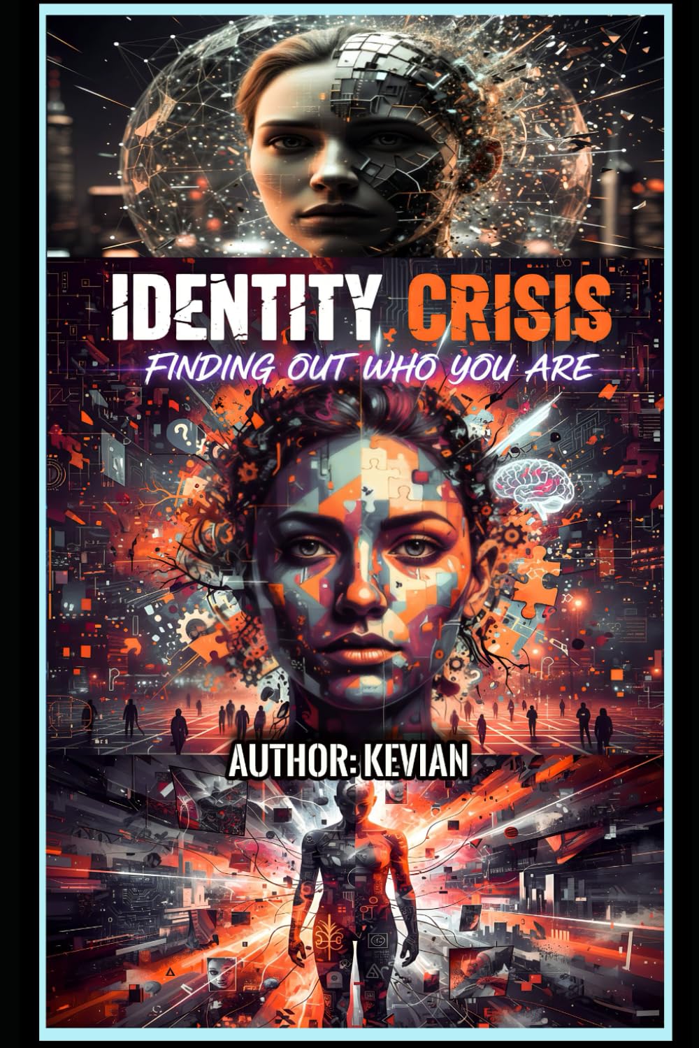 IDENTITY CRISIS: "FINDING OUT WHO YOU ARE"
