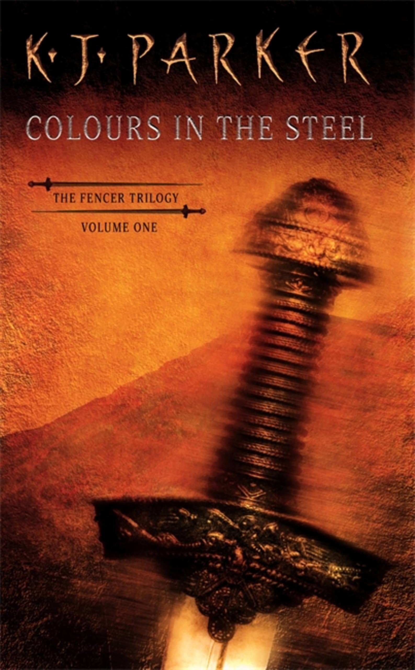 Colours in the Steel (Fencer Trilogy)-K. J. Parker