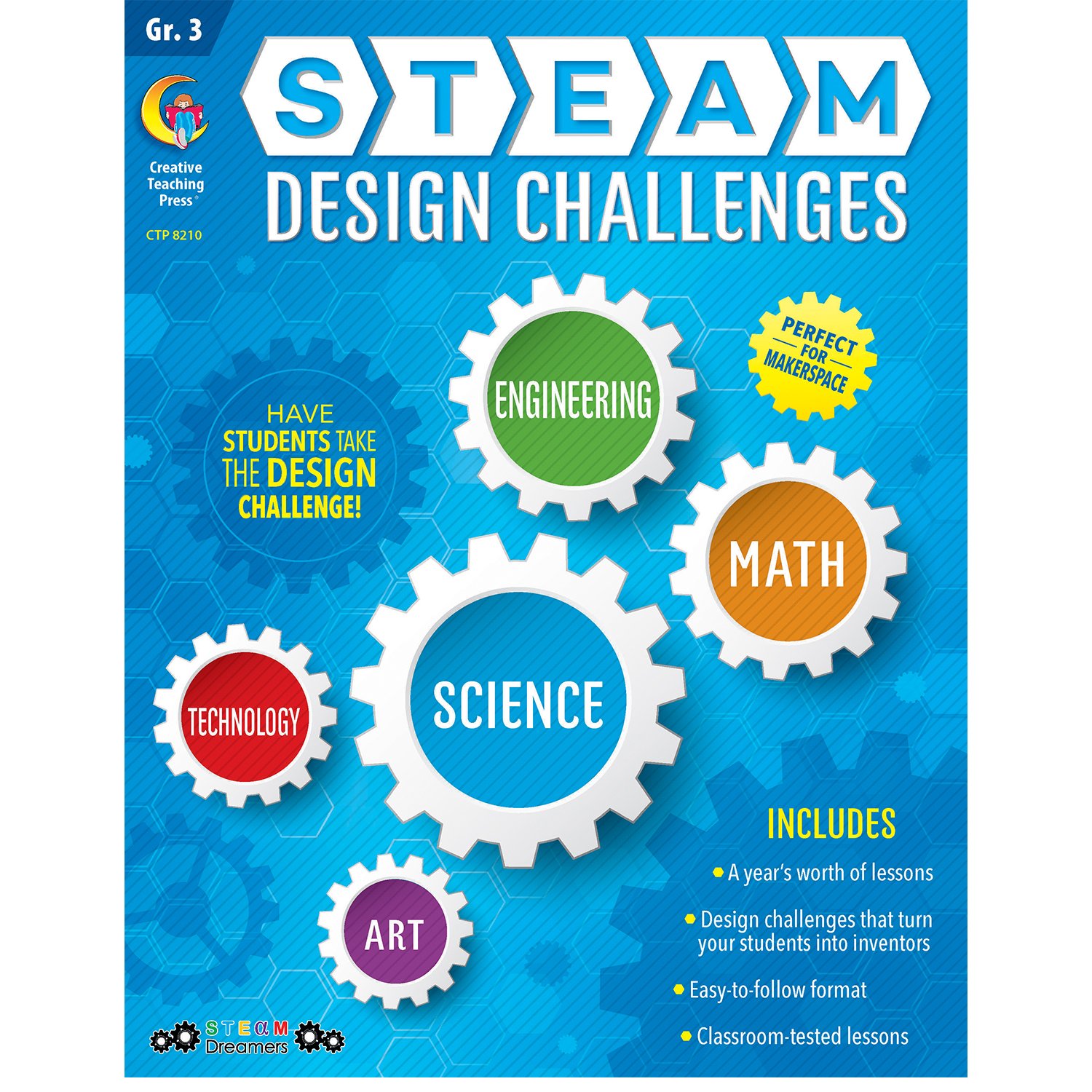 Creative Teaching PressSTEAM Design Challenges Resource Book, 3rd Grade (Science, Technology, Engineering, Art, Math) (8210)