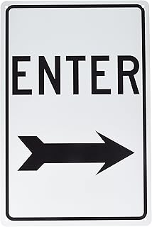 NMC TM78G Traffic Sign, Legend"Enter" with Right Arrow, 12" Length x 18" Height, Aluminum 0.040, Black on White