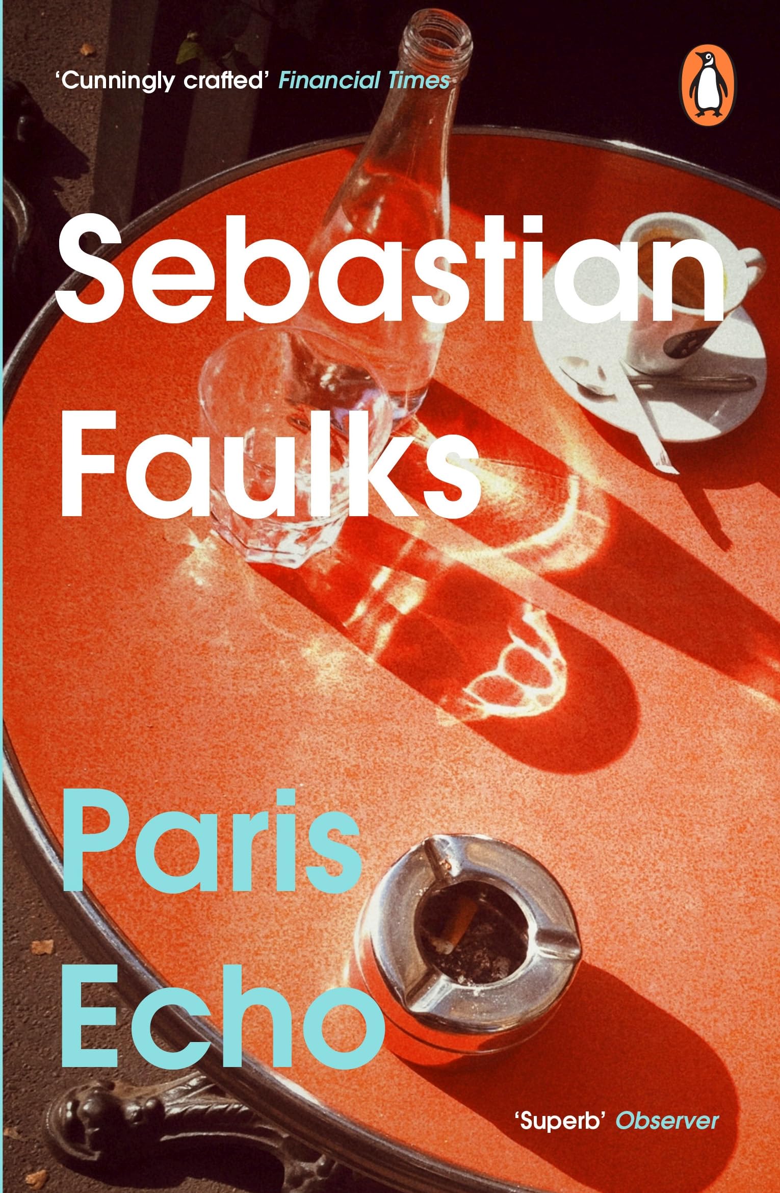 Paris Echo: The Sunday Times Bestseller from the author of Birdsong