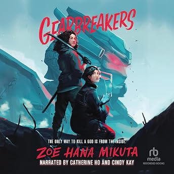 Gearbreakers Audiobook by Zoe Hana Mikuta episode artwork