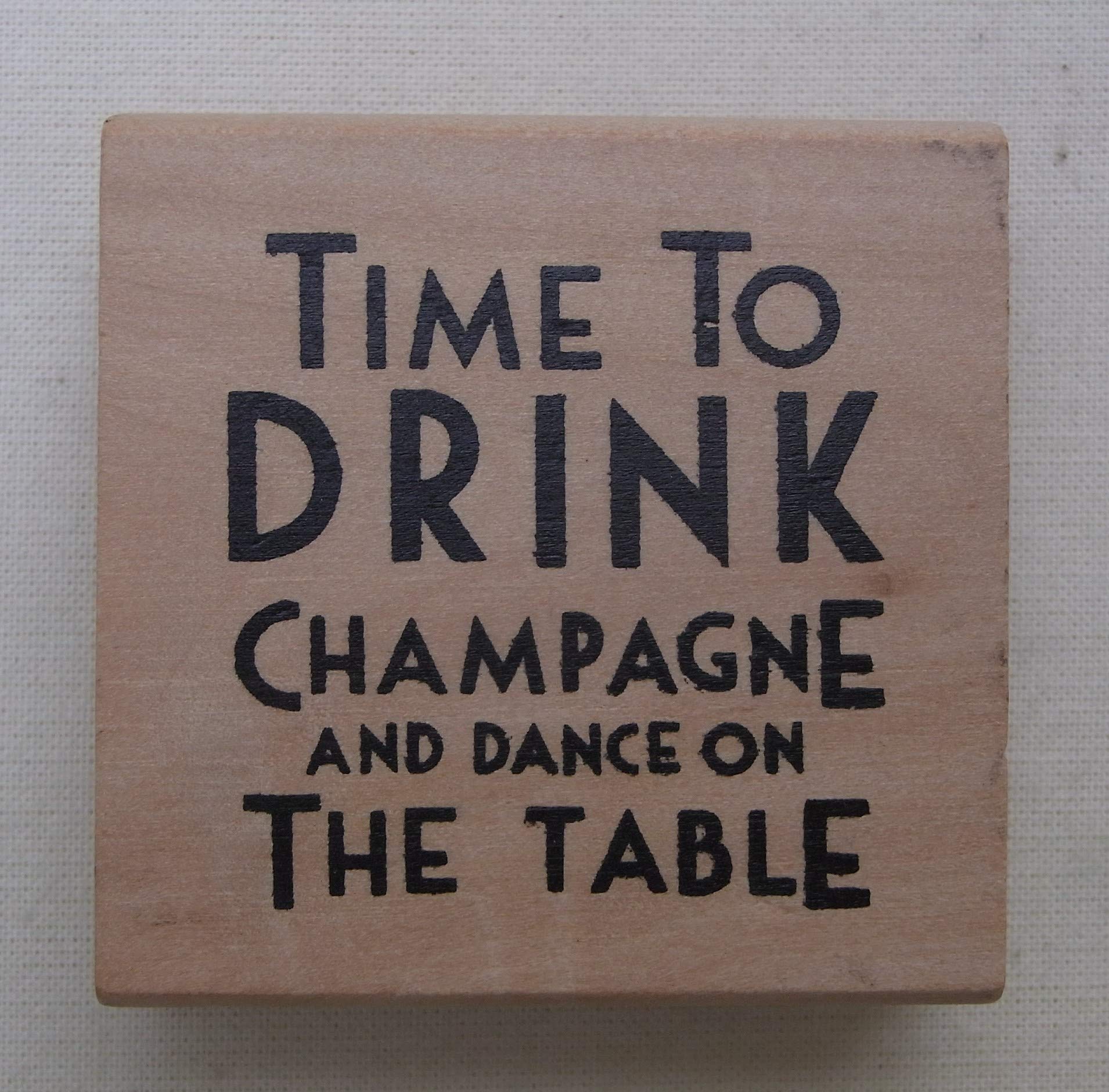 East of India Time to Drink Champagne And Dance on The Table Vintage Style Stamp DIY Invites