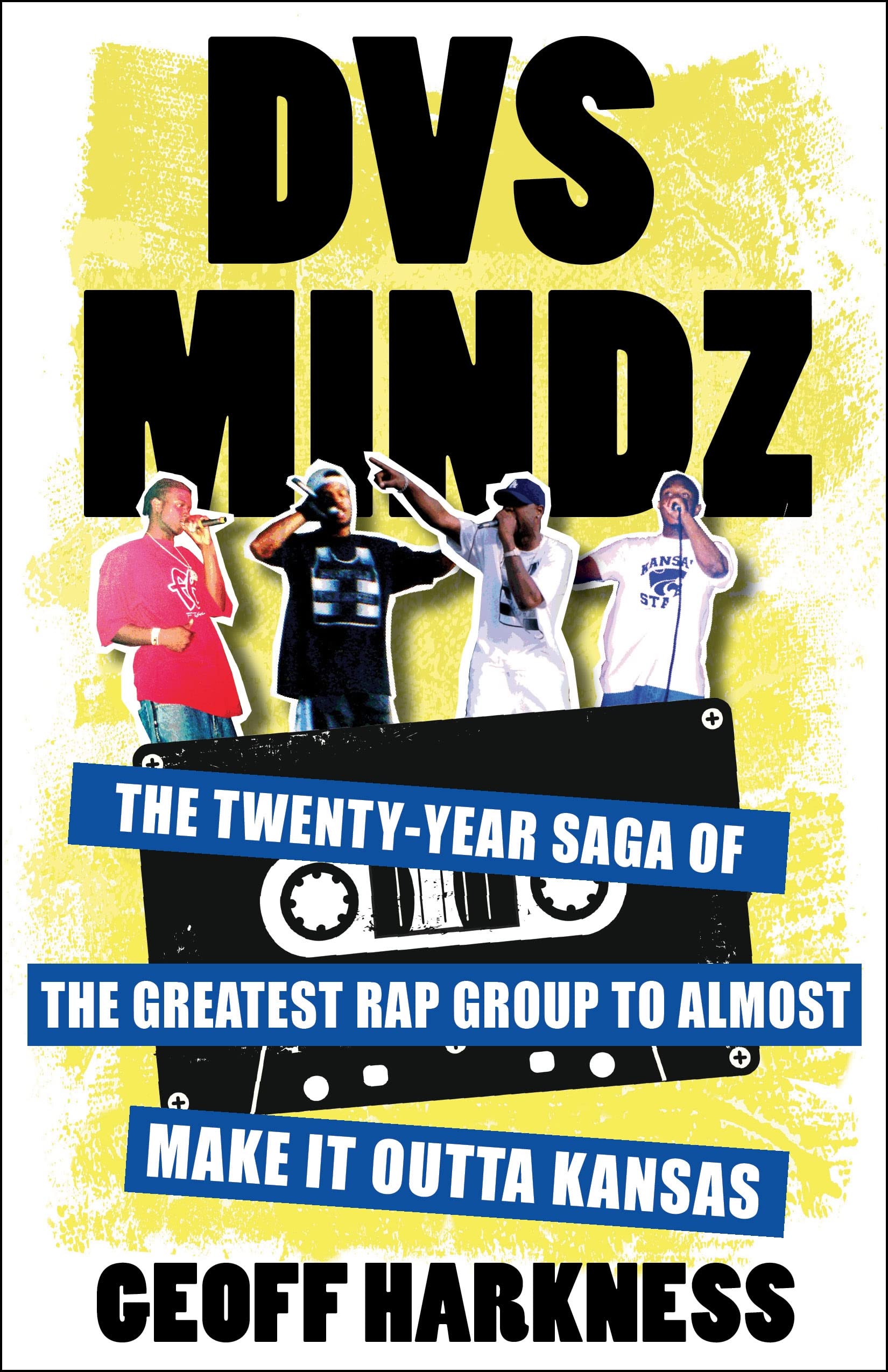 DVS Mindz livre rap Kansas le destin tragique et inspirant d'un groupe de légende