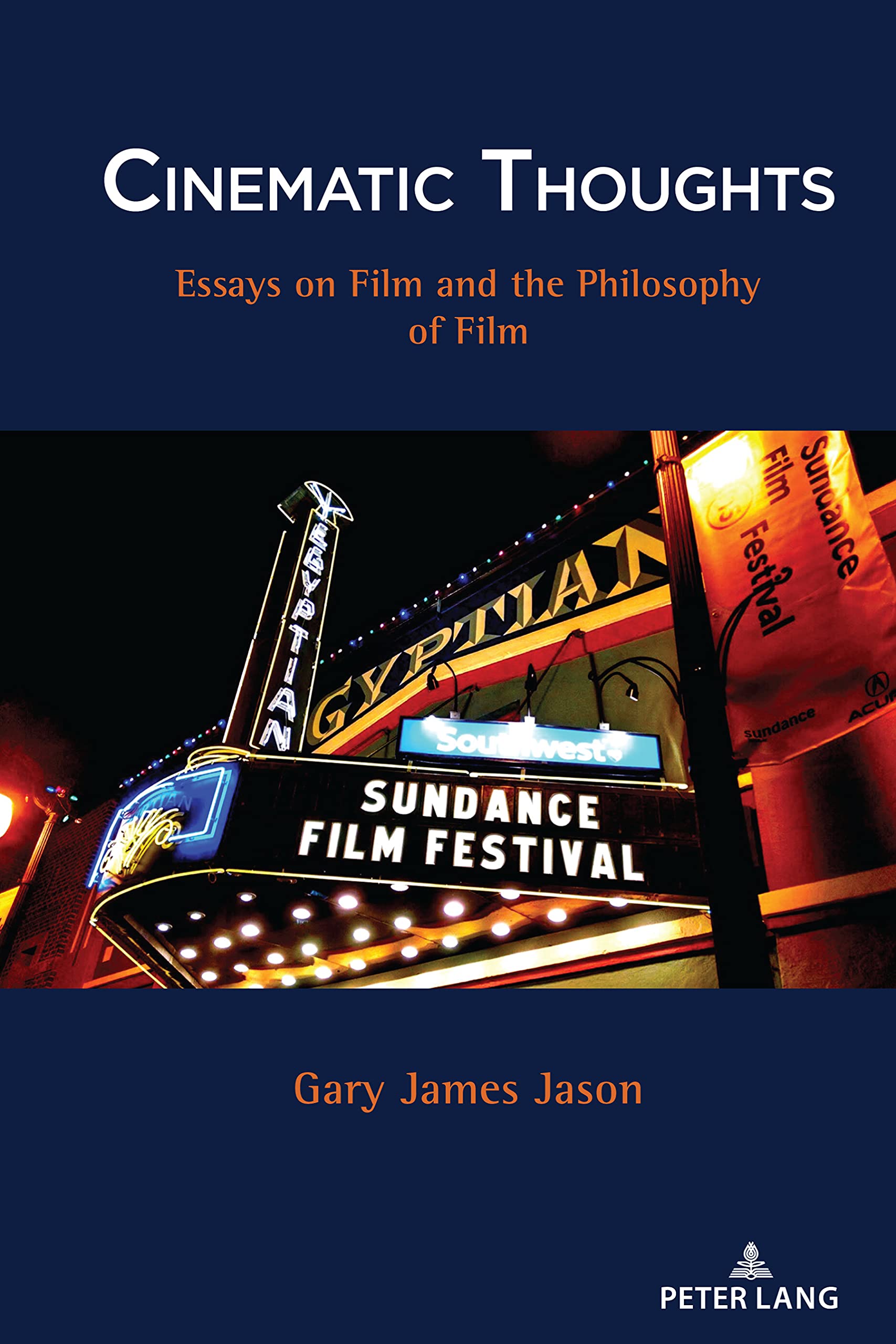 Essays on Film : Comprendre le Sens Caché des Films par la Philosophie