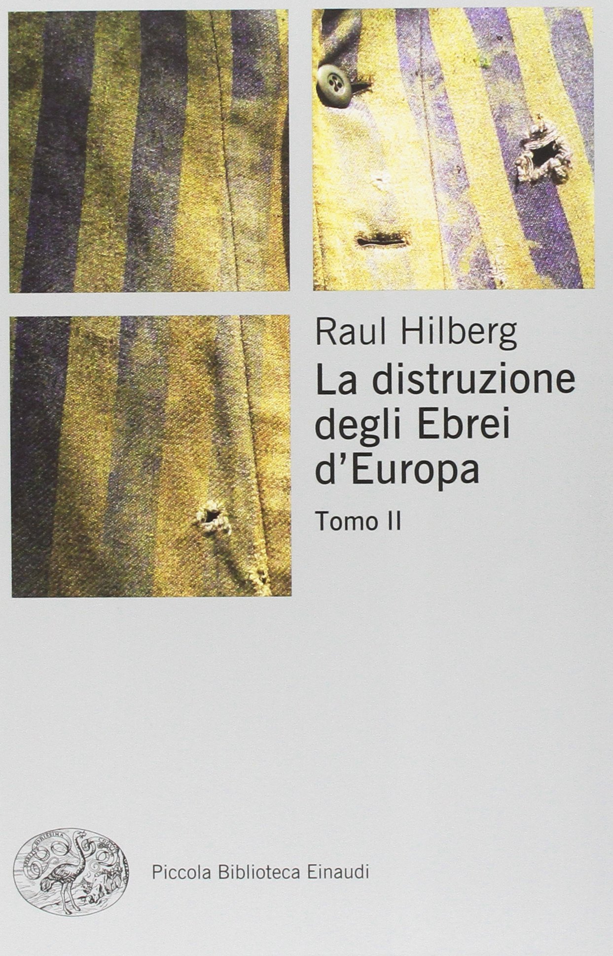 La distruzione degli ebrei d'Europa [3 volumi indivisibili]