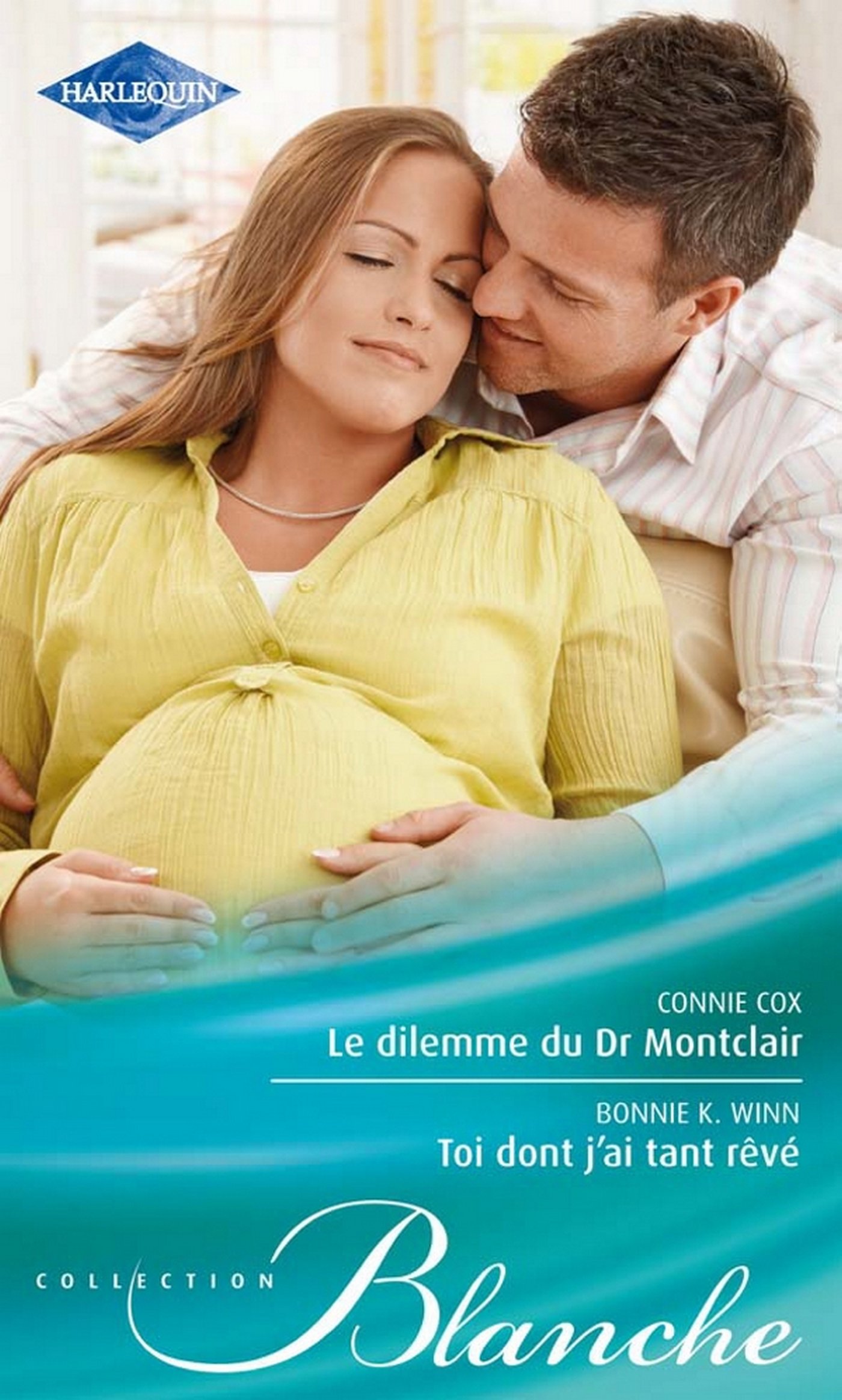Le dilemme du Dr Montclair - Toi dont j'ai tant rêvé (French Edition)
