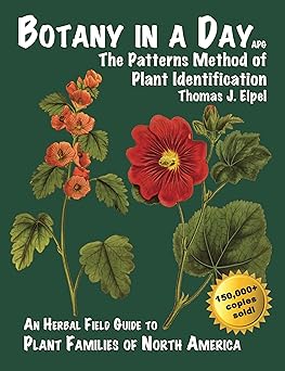 Botany in a Day: The Patterns Method of Plant Identification