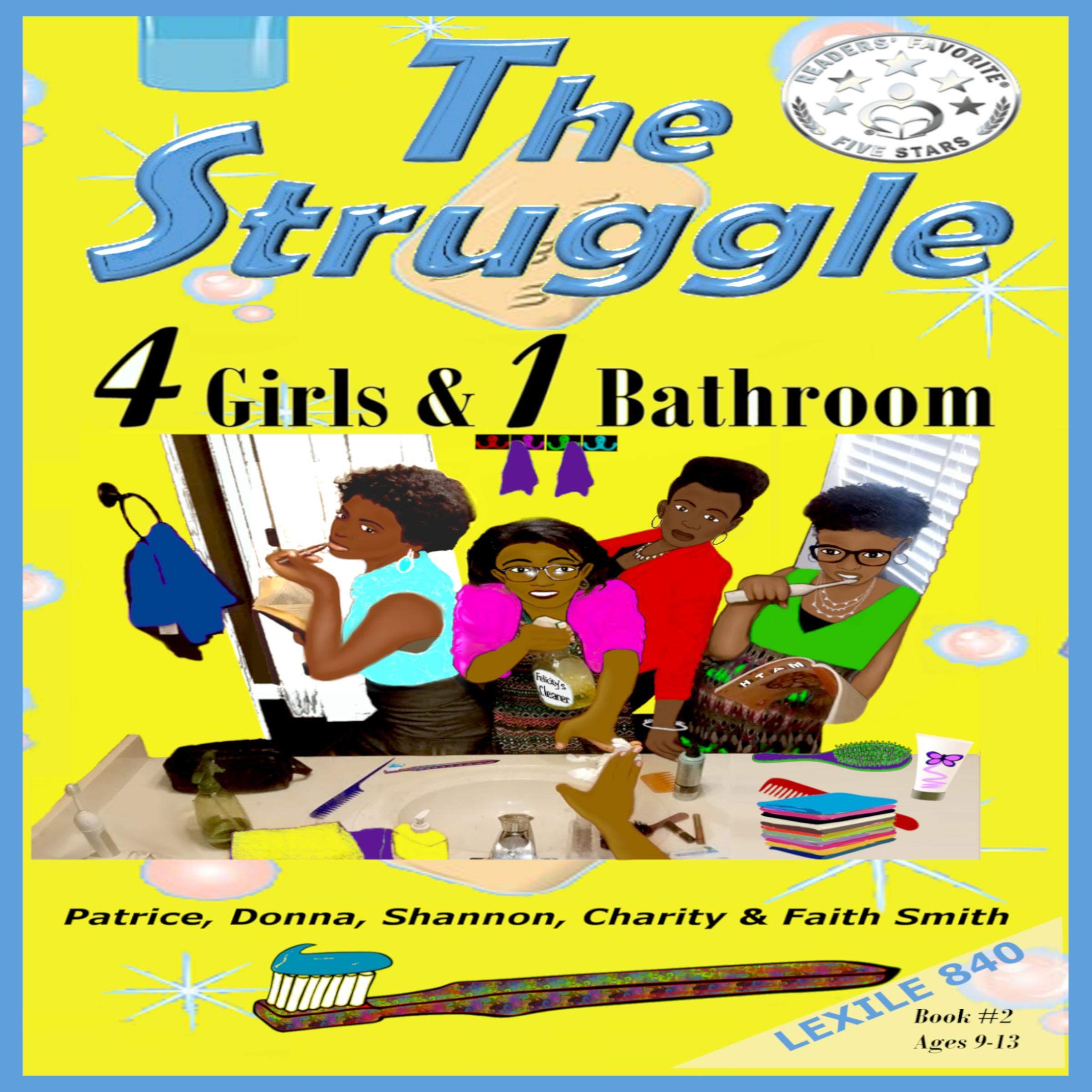 Cover art for The Struggle: 4 Girls & 1 Bathroom