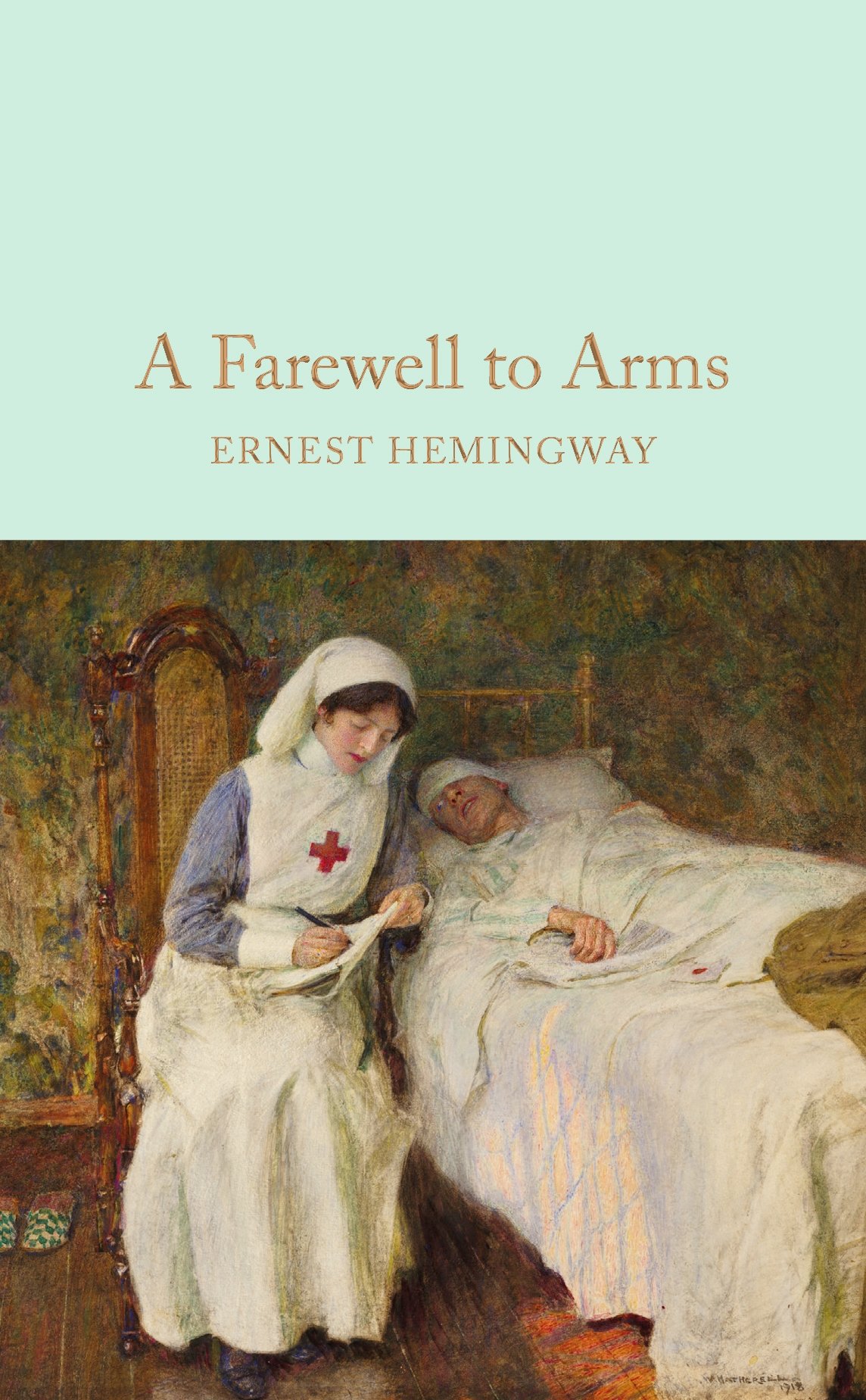 A Farewell To Arms (Everyman's Library Classics) Hemingway, Ernest