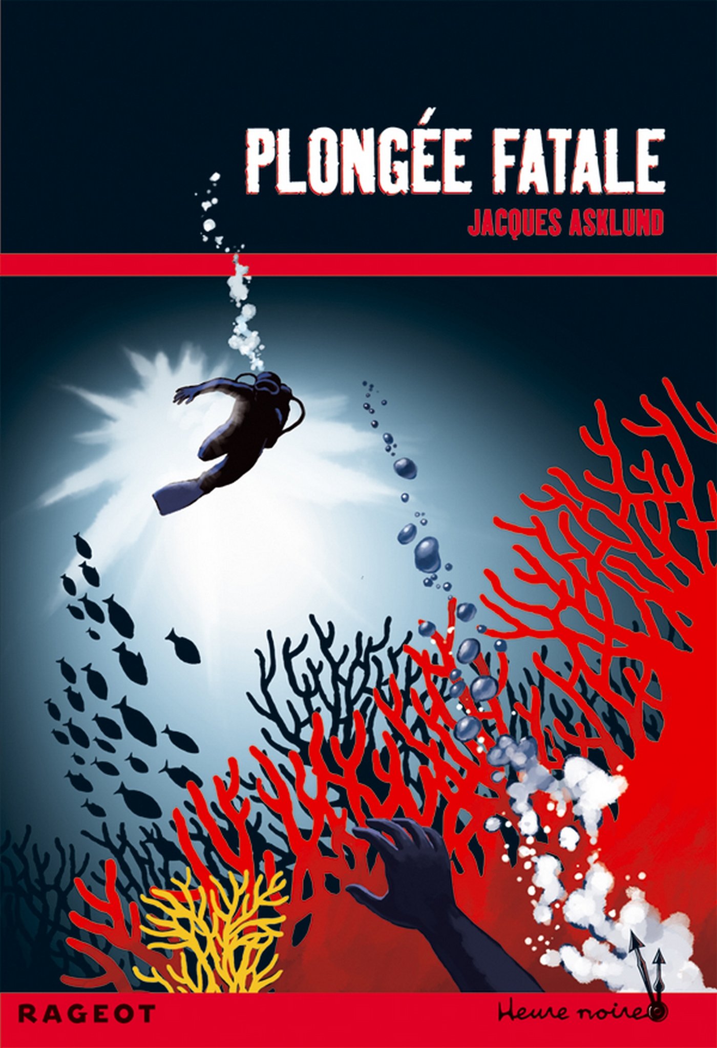 Plongée fatale (Heure noire) (French Edition)