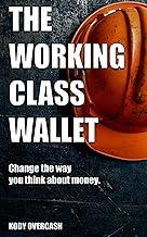 The Working Class Wallet