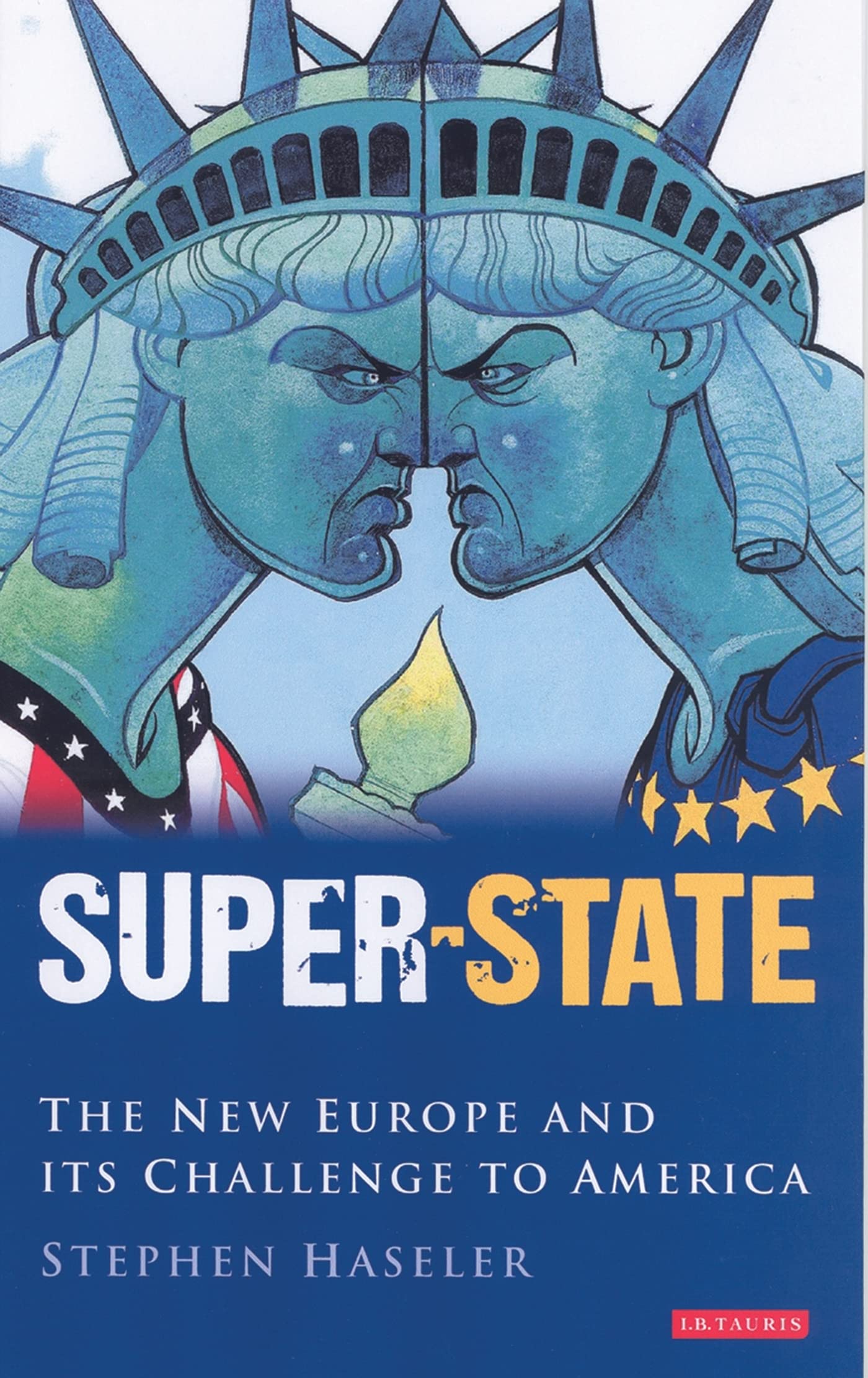 Buy Super-state: Britain and the Drive to a New Europe โ BookShops.in