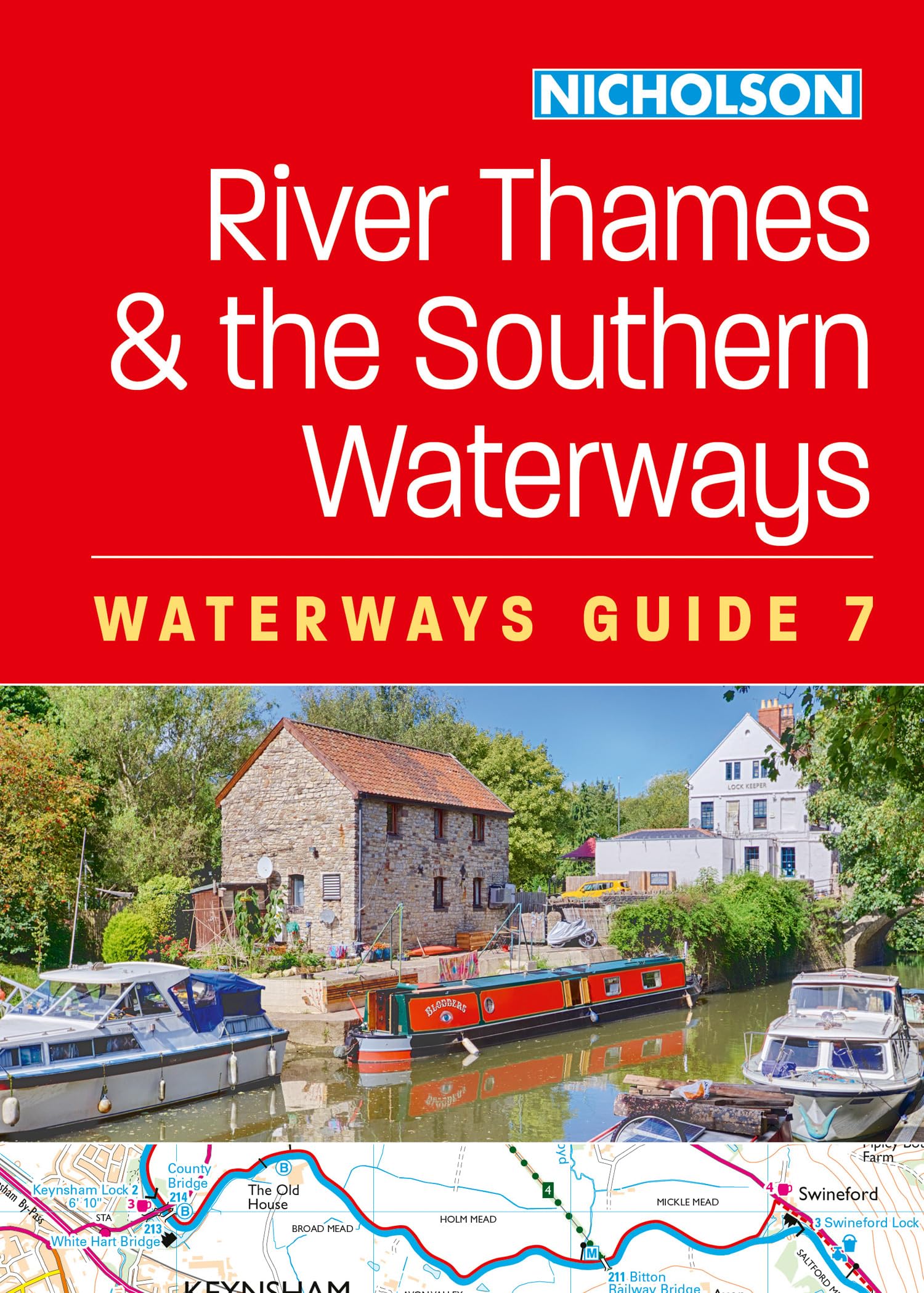 River Thames and the Southern Waterways (7): For everyone with an interest in Britain’s canals and rivers (Nicholson Waterways Guides)