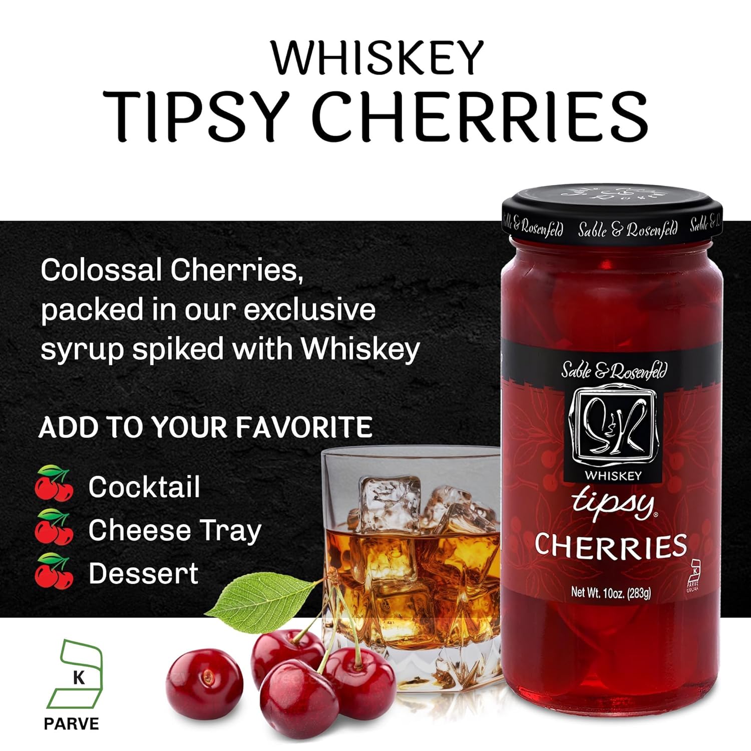 Whiskey Tipsy Cherries Cocktail Garnish - Whiskey Cherries in Spiked Syrup, Premium Cocktail Cherries for Manhattans, Martinis, Dessert, Cheese Tray - Sable & Rosenfeld - 10 oz (Pack 3)