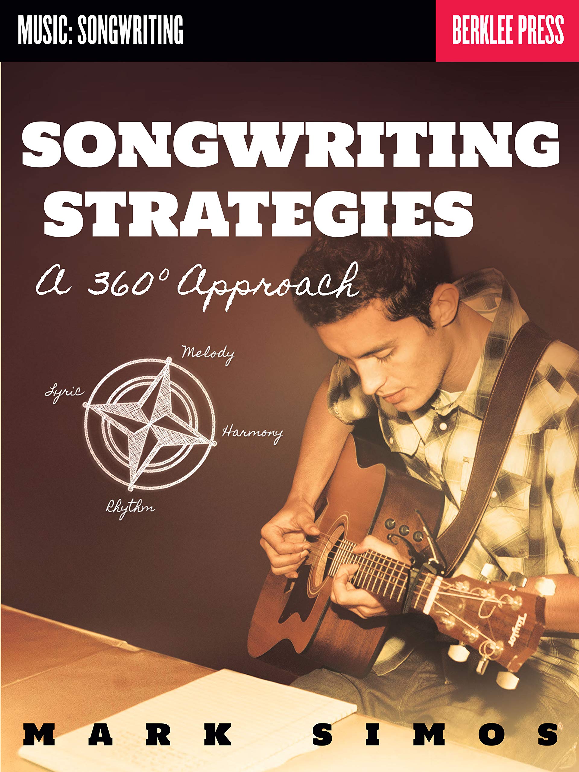 Songwriting Strategies livre pour écrire des chansons au quotidien chez soi