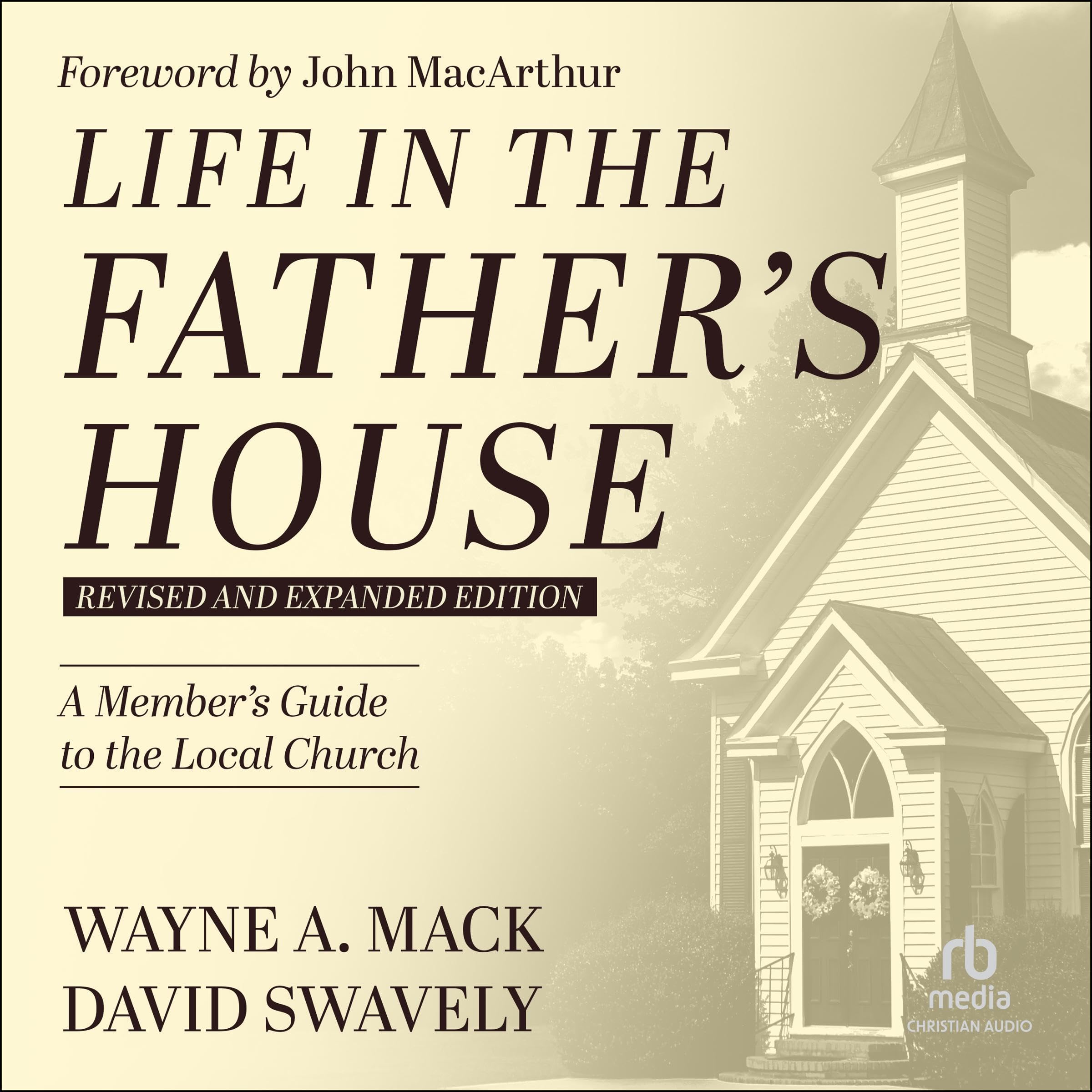Life in the Father's House (Revised and Expanded Edition)