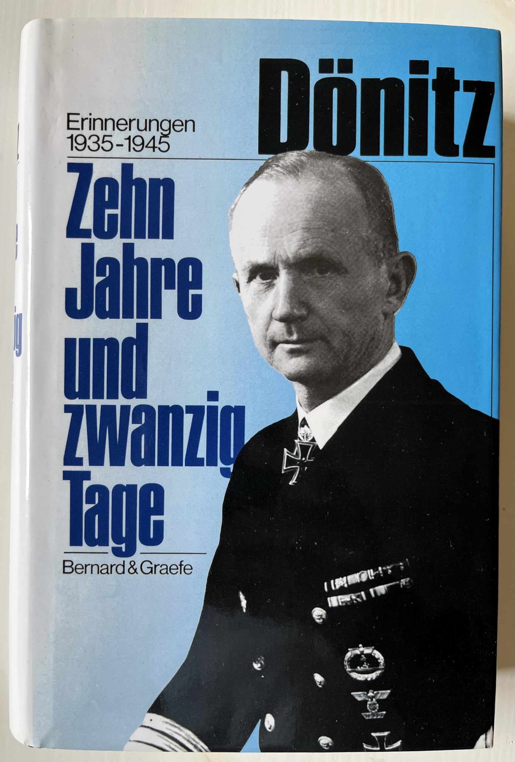 Zehn Jahre und zwanzig Tage: Erinnerungen 1935-1945. Nachw. v. Jürgen Rohwer: 'Die Schlacht im Atlantik in der historischen Forschung 1991'