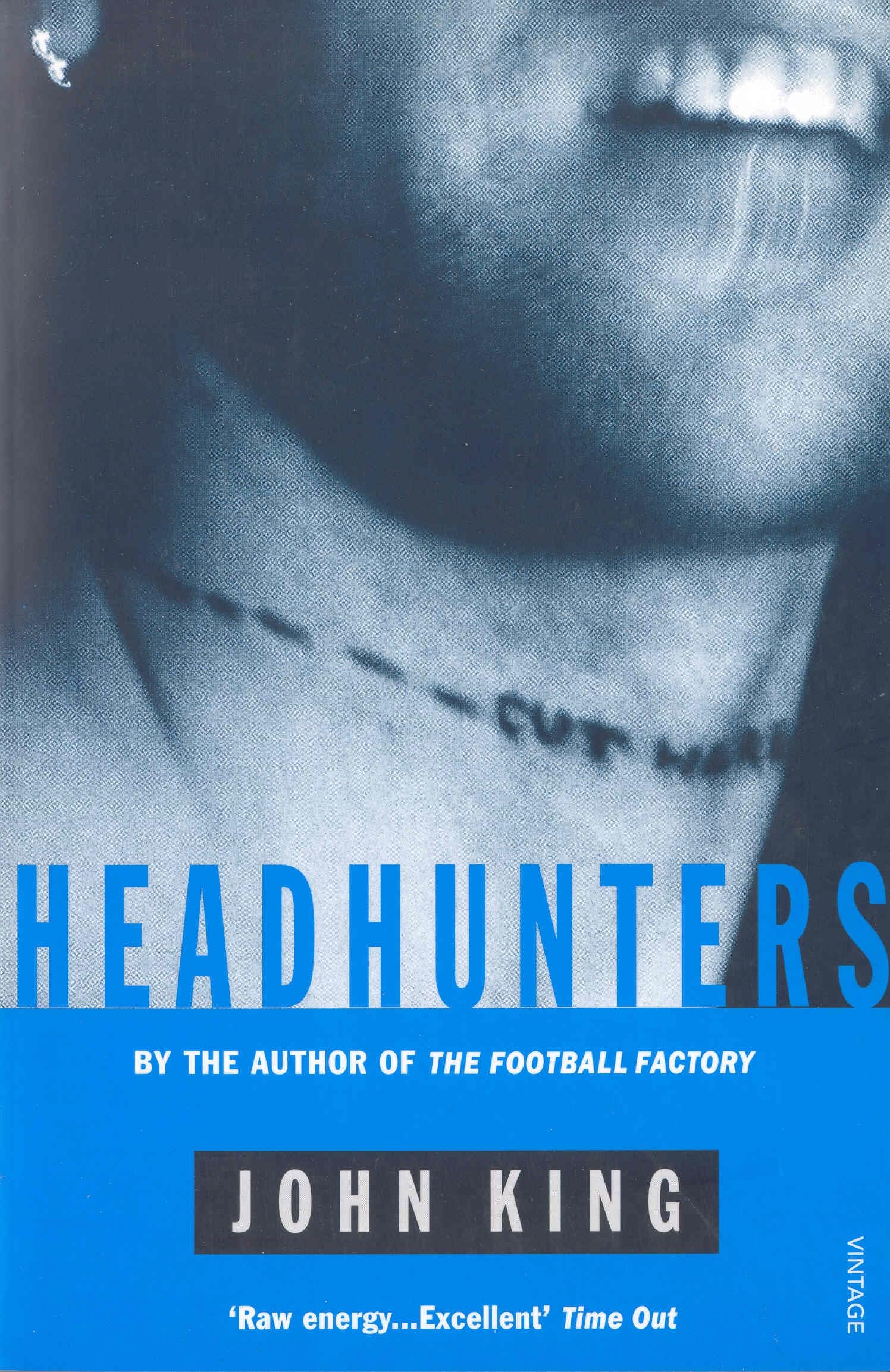 Headhunters By John King. 9780099739517