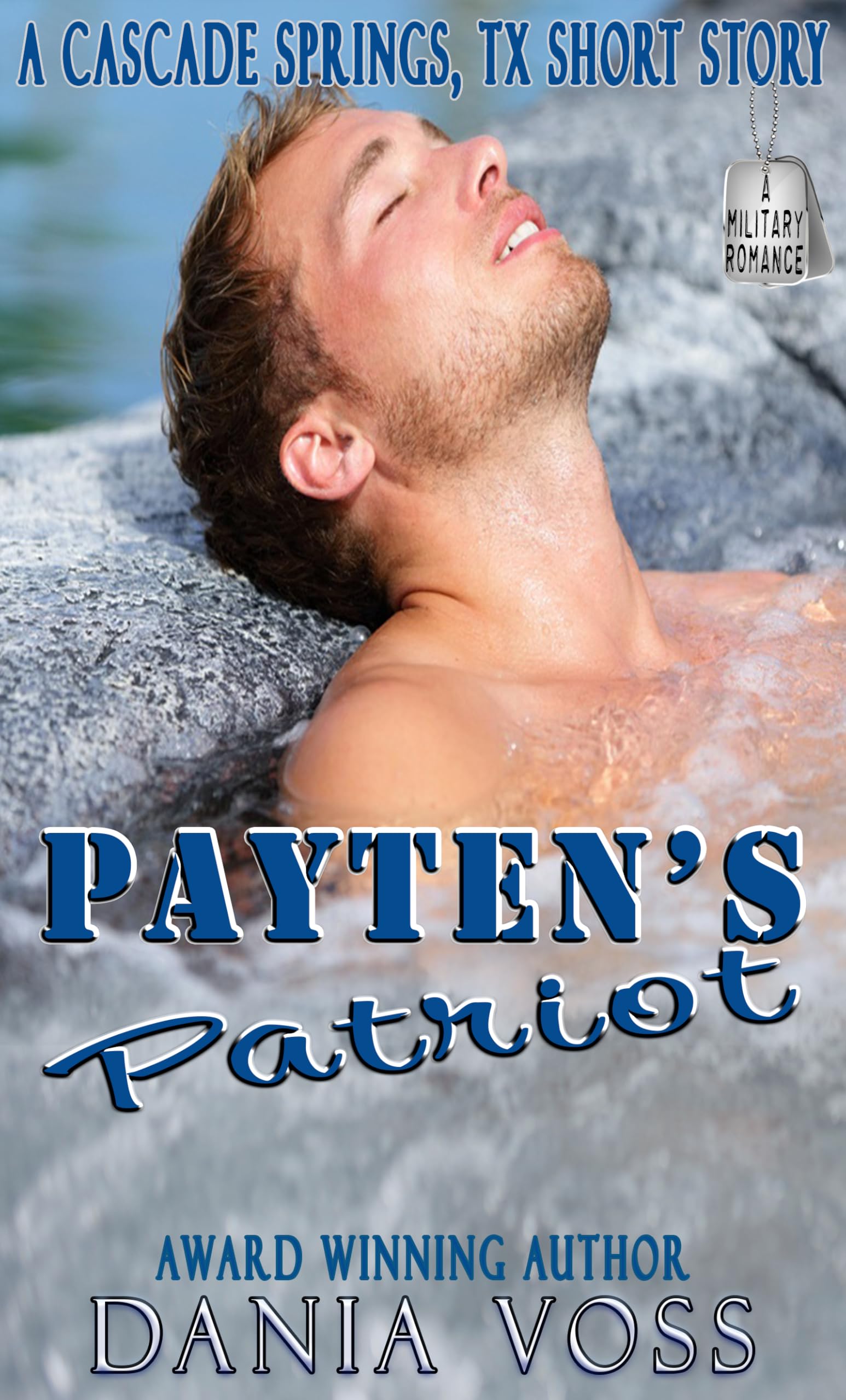 Payten's Patriot (Cascade Springs, TX Book 6)