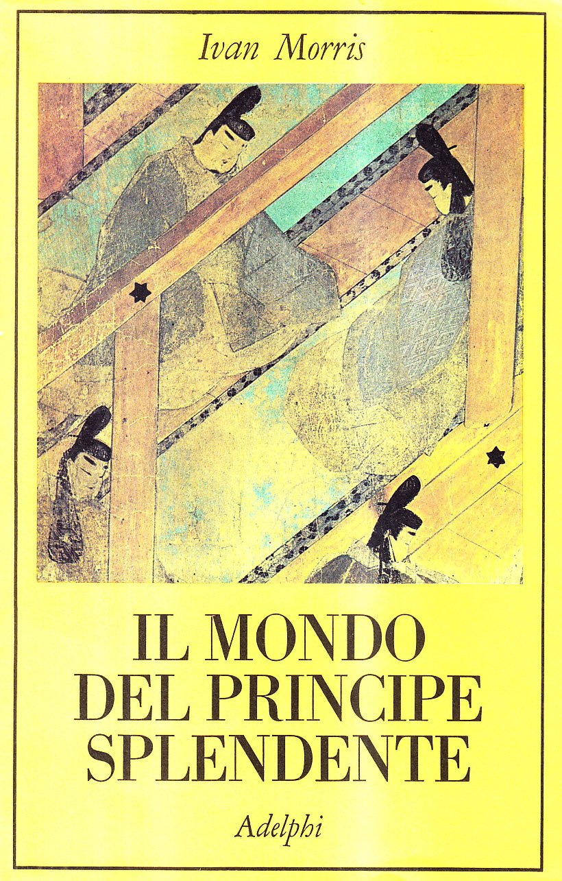 Il Mondo Del Principe Splendente. Vita Di Corte Nell'antico Giappone - 4