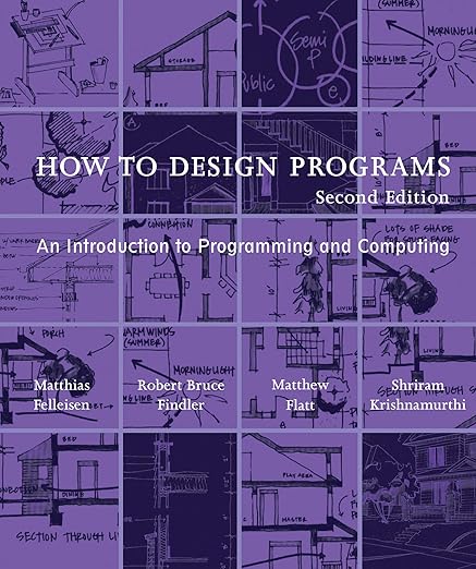 Amazon.com: How to Design Programs, second edition: An Introduction to ...