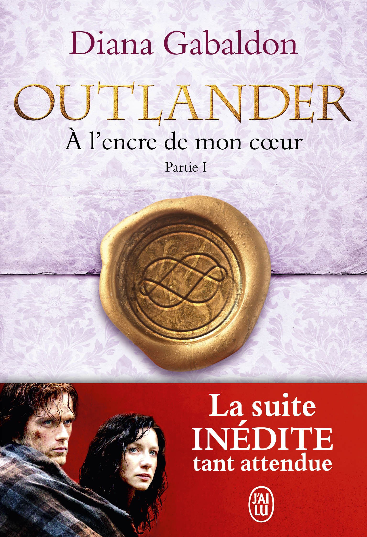 Outlander (Tome 8, Partie I) - À l'encre de mon coeur (French Edition)