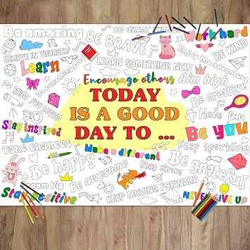 Positive Affirmations Coloring Poster Giant Today is A Good Day Coloring Poster Large Big Coloring Tablecloth Sheet Jumbo Coloring Page Book for Home Birthday Party Supplies Favor