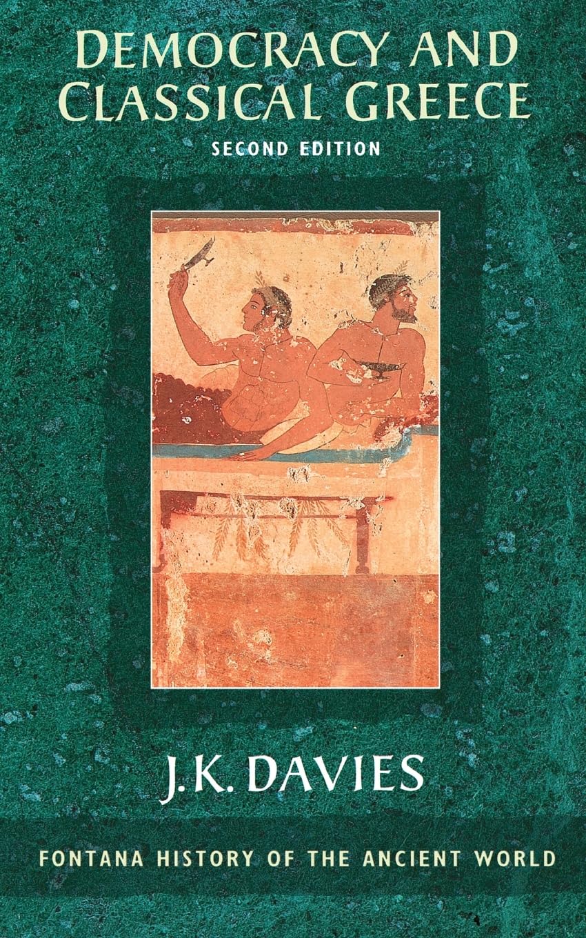 DEMOCRACY AND CLASSICAL GREECE [Second edition]