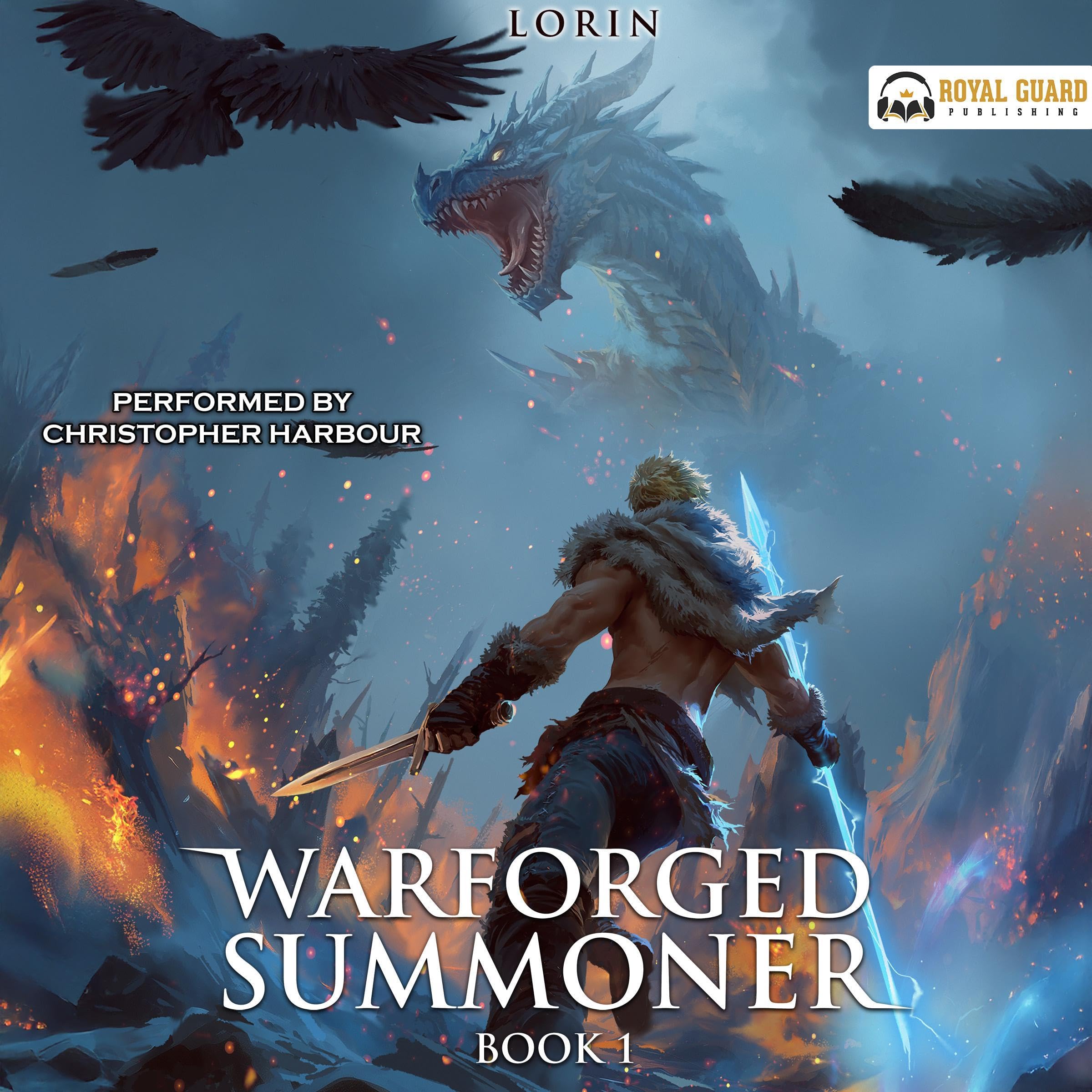 Warforged Summoner, Book 1: A LitRPG Adventure