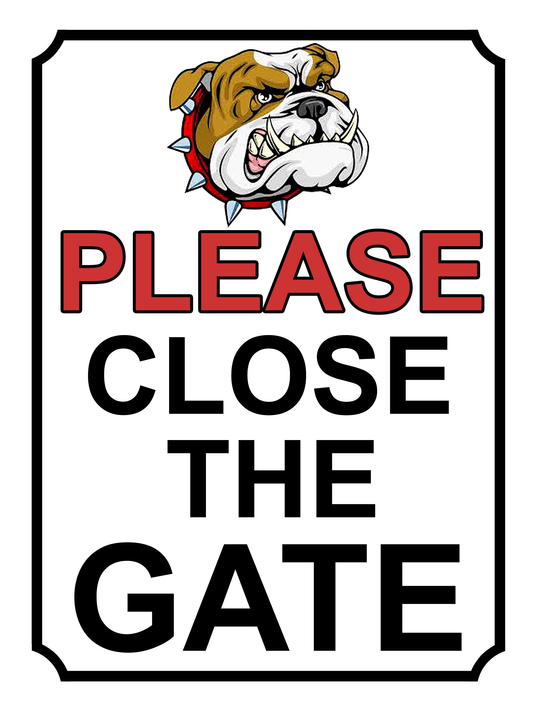 PLEASE CLOSE THE GATE BULLDOG THEME METAL SIGN 267MM X 200MM (30H1L) LARGE 10" X 8", Mixed
