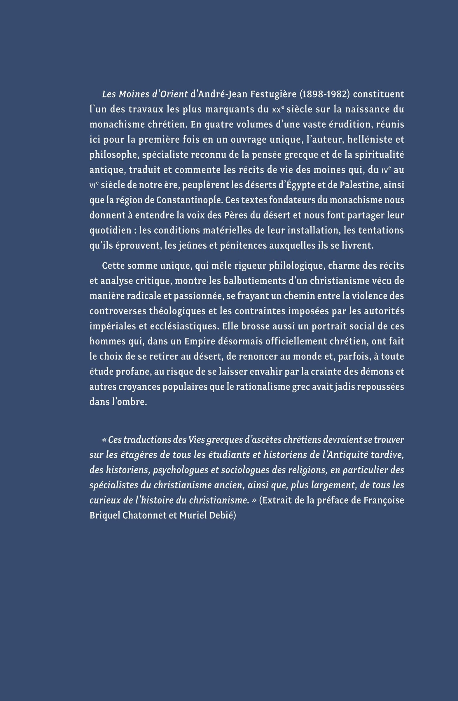 Les moines d'Orient: Vies des moines d’Orient présentées et traduites du grec
