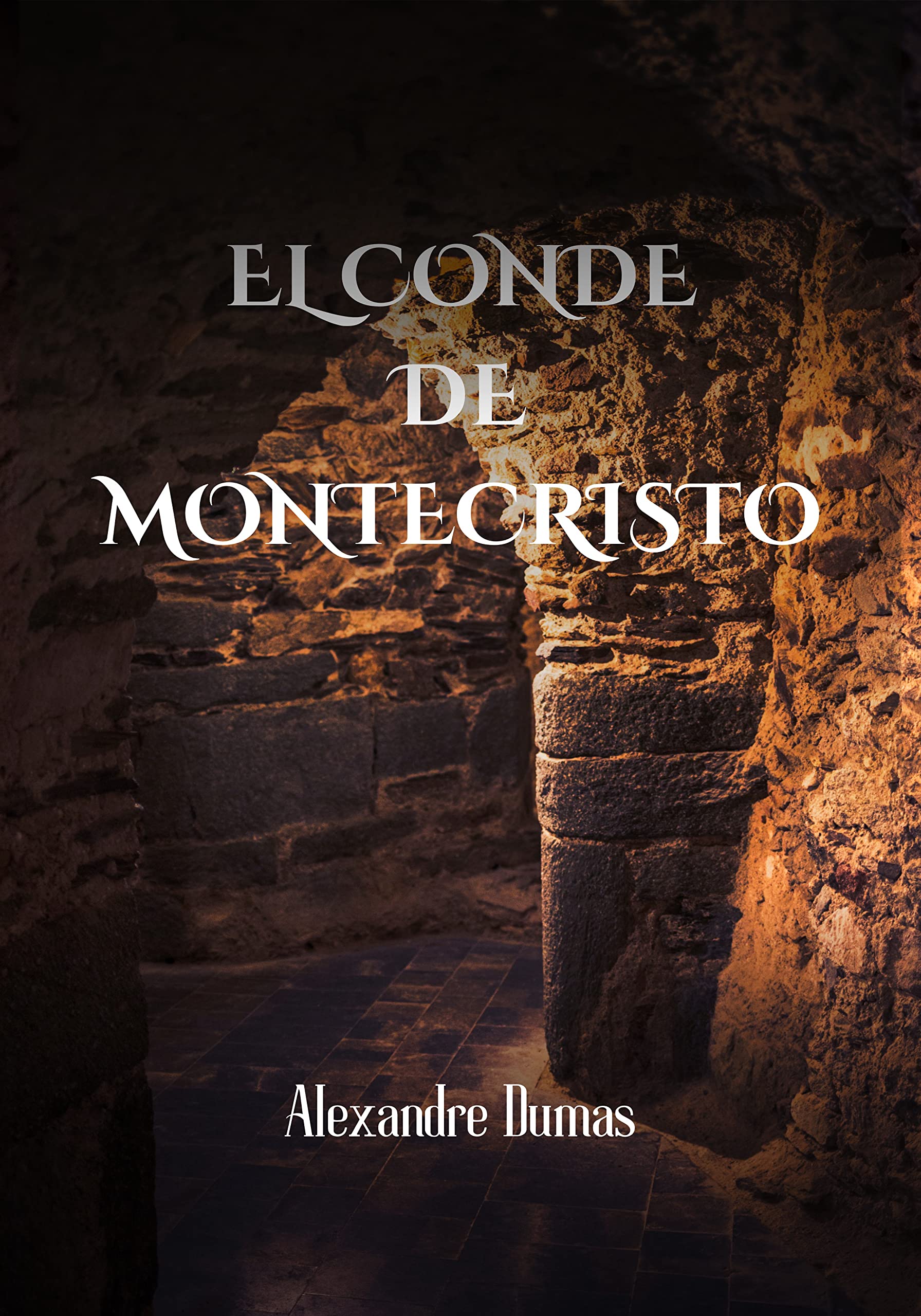 El conde de Montecristo (Spanish Edition)