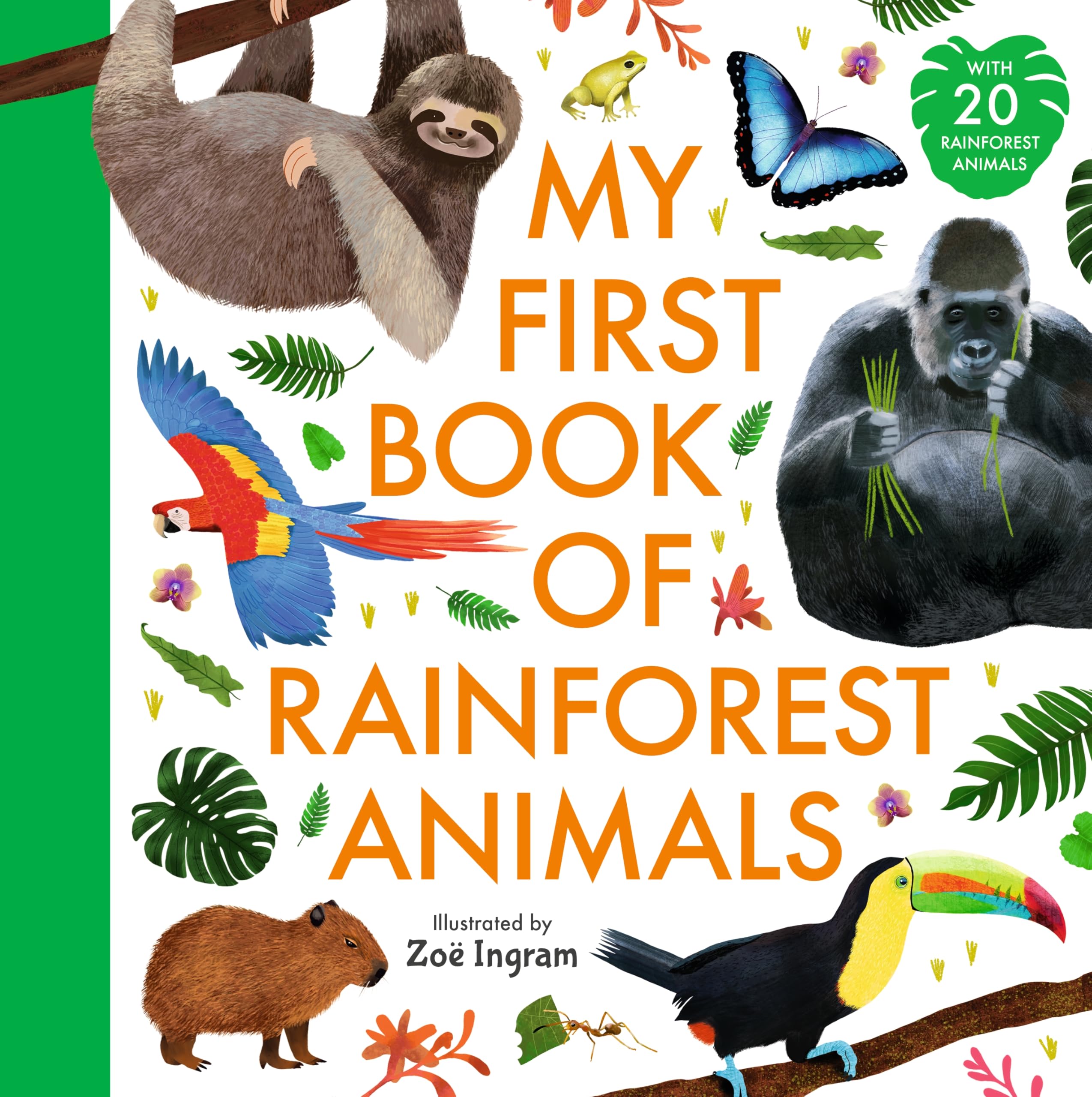 My First Book of Rainforest Animals (Zoe Ingram. Ingram, Ingram,**