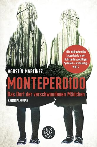 Monteperdido – Das Dorf der verschwundenen Mädchen: Kriminalroman