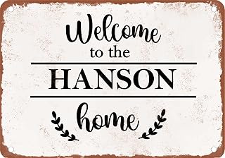 Metal Sign - Welcome to the HANSON home - Vintage Rusty Look