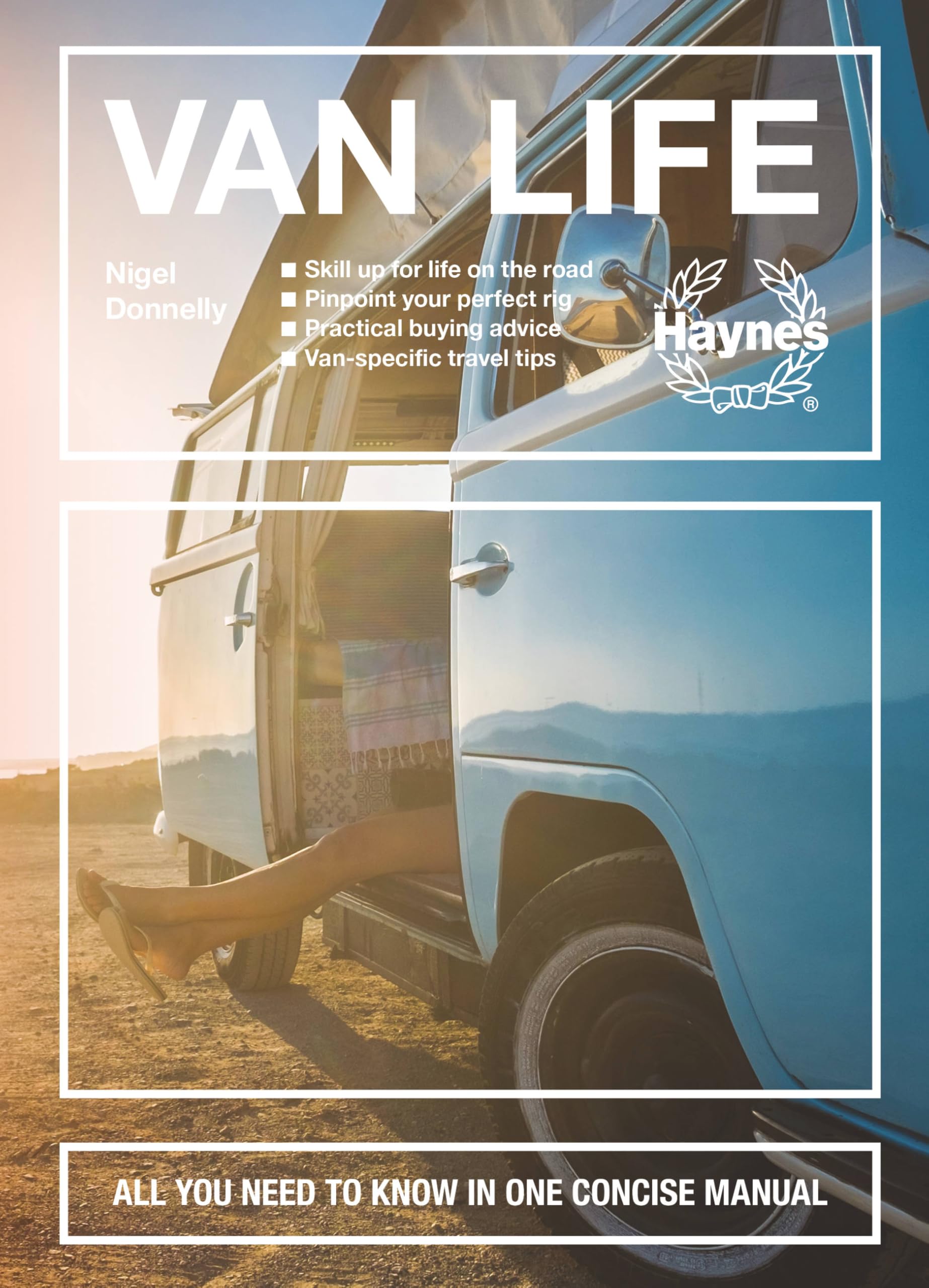 Van Life - All You Need to Know in One Concise Manual