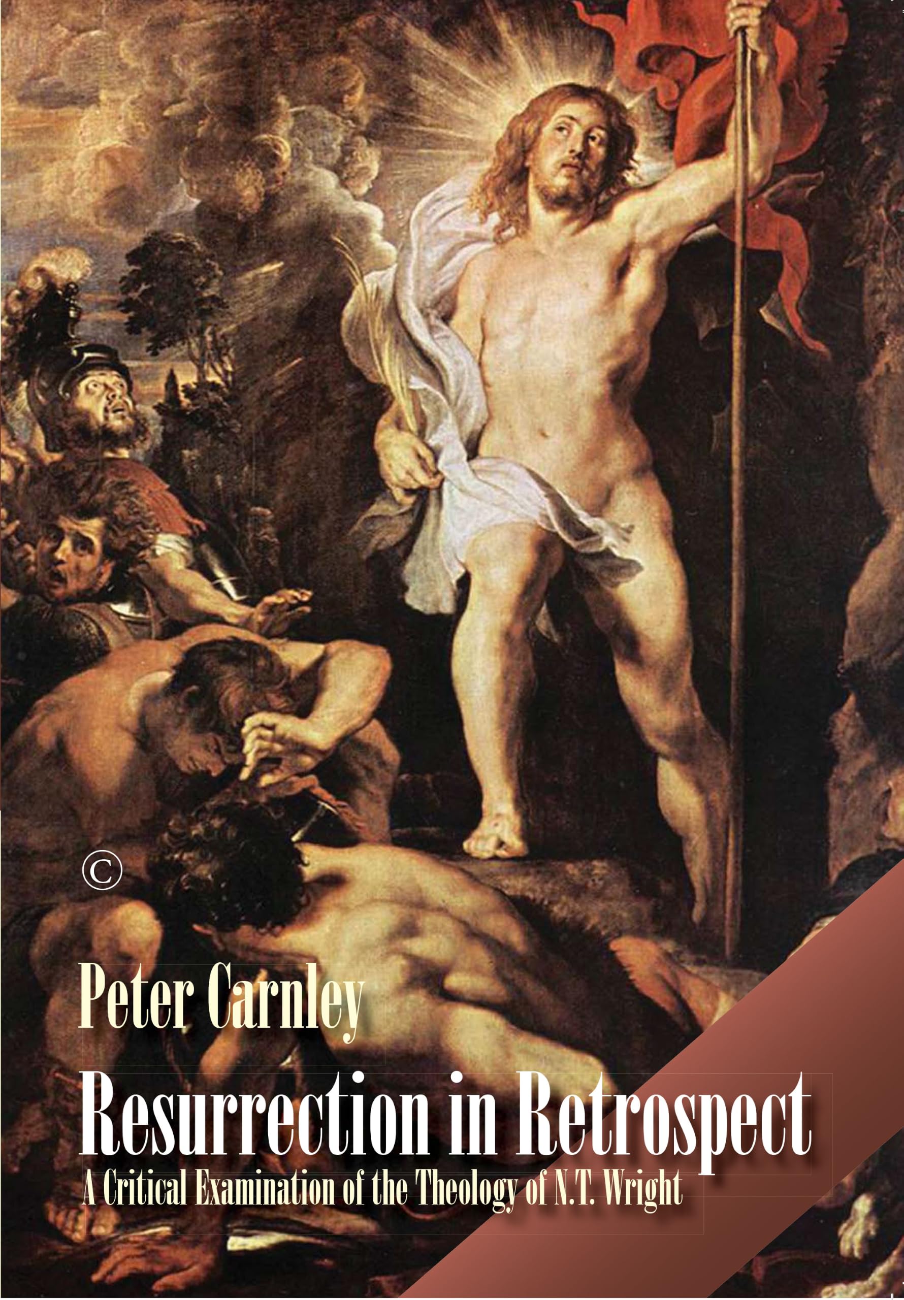 Buy Resurrection in Retrospect PB: A Critical Examination of the Theology of N. T. Wright — BookShops.in