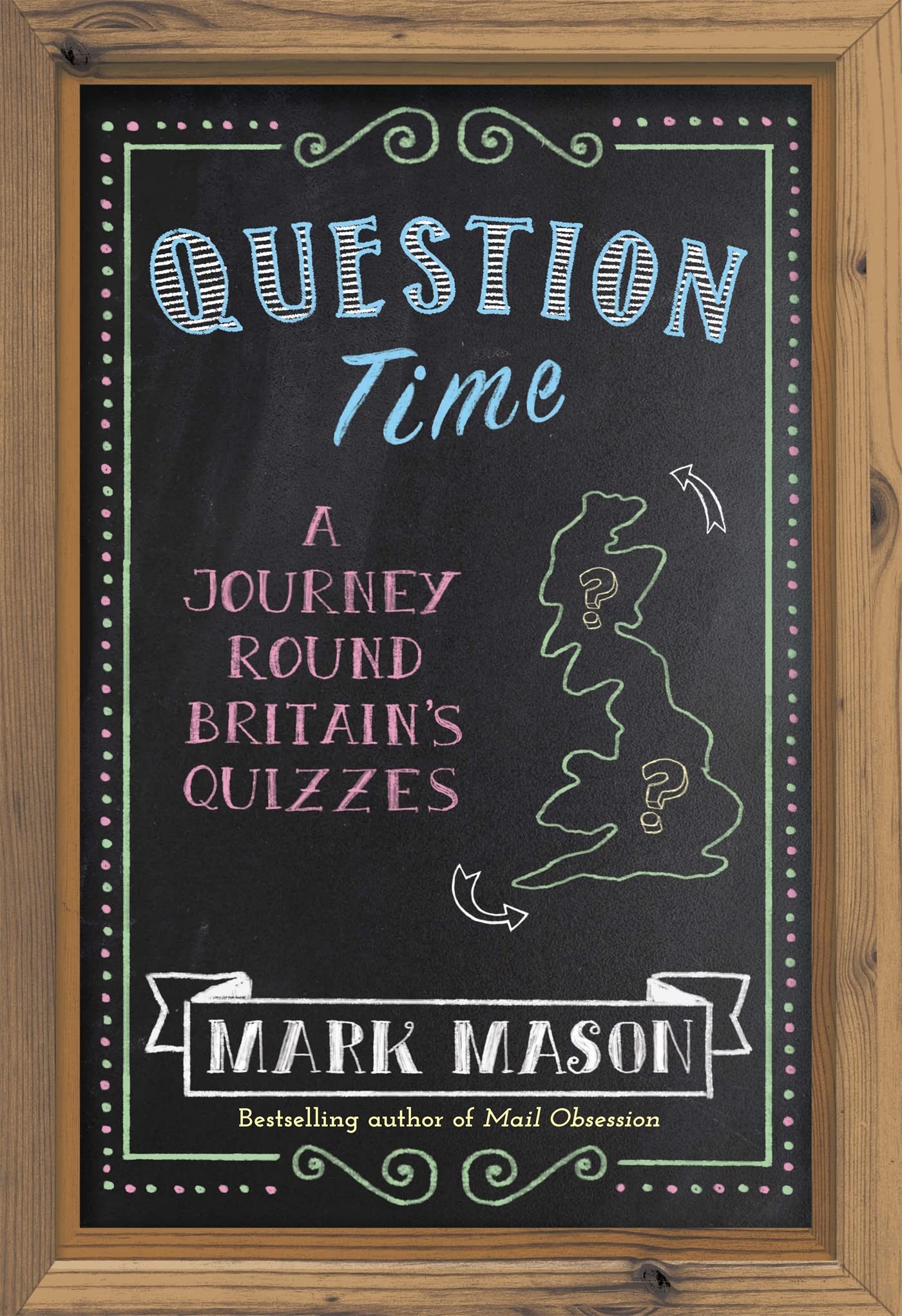 Question Time: A Journey Round Britain’s Quizzes