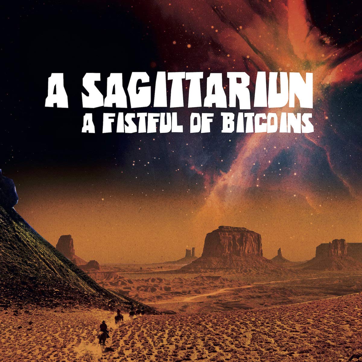 A Fistful Of Bitcoins [VINYL]